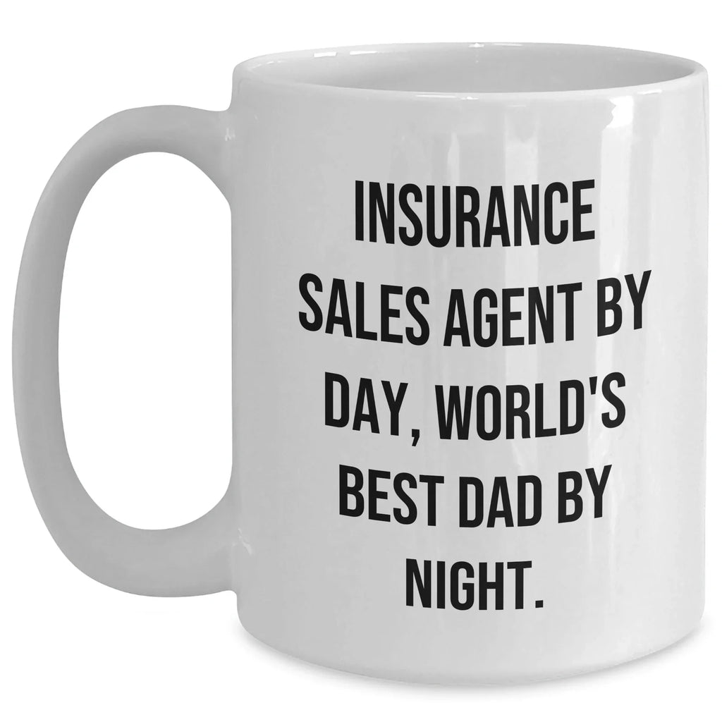 Insurance Sales Agent Gifts, Funny Quotes, White Coffee Mugs for Fathers Day, Gifts from Men, Gifts for Insurance Sales Agent
