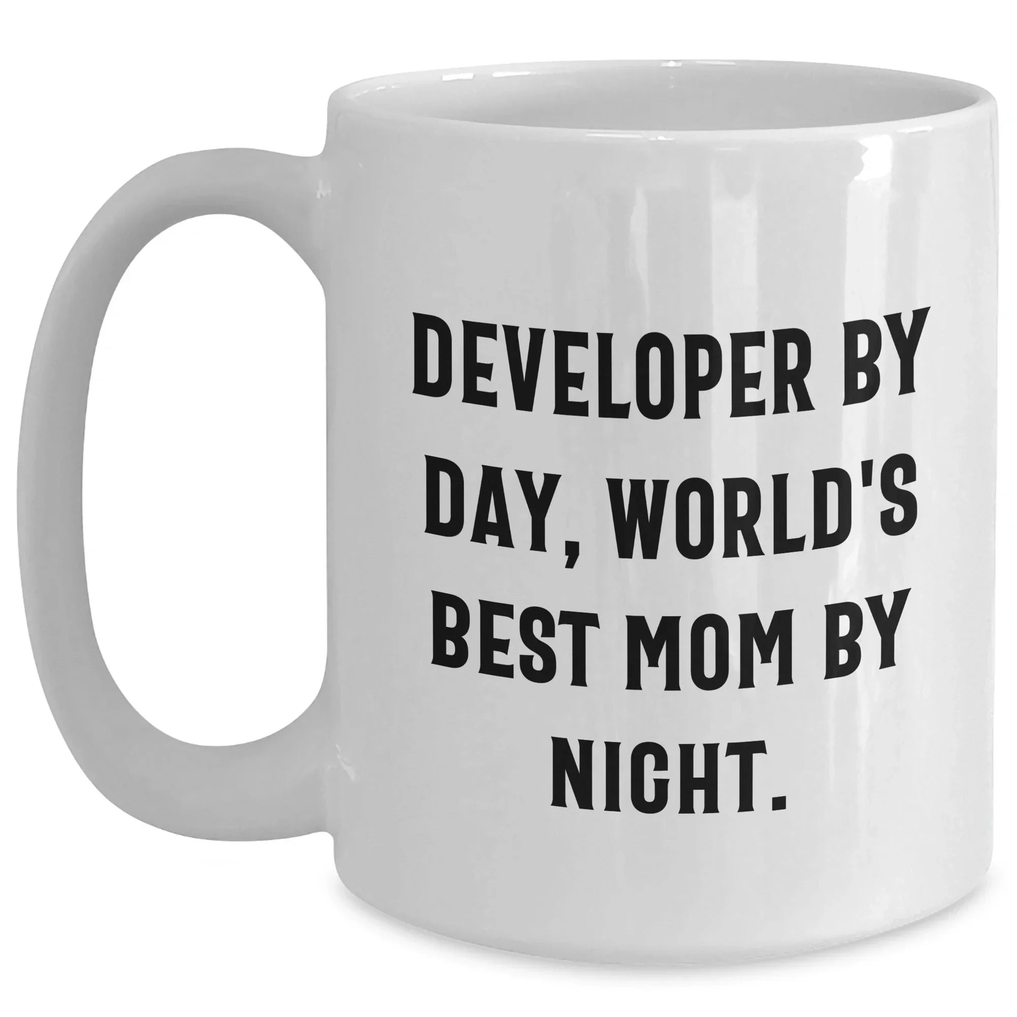 Developer Gifts, Funny Quote White Coffee Mug, Gifts from Mom to Developer, Unique Graduation Gifts for Developer