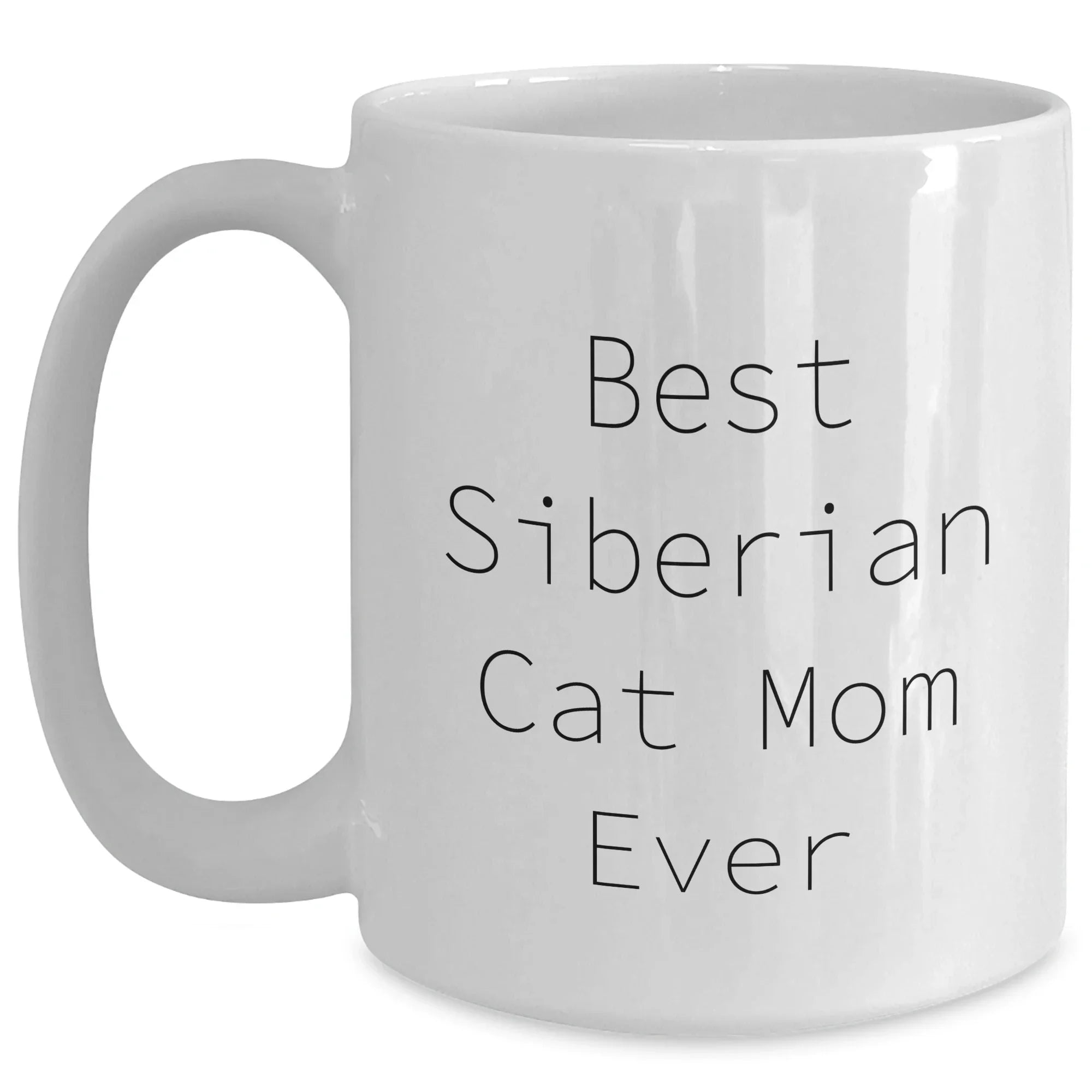 Funny Siberian Cat Mom Gifts from Friends to Family - Unique White Coffee Mug for Father's Day