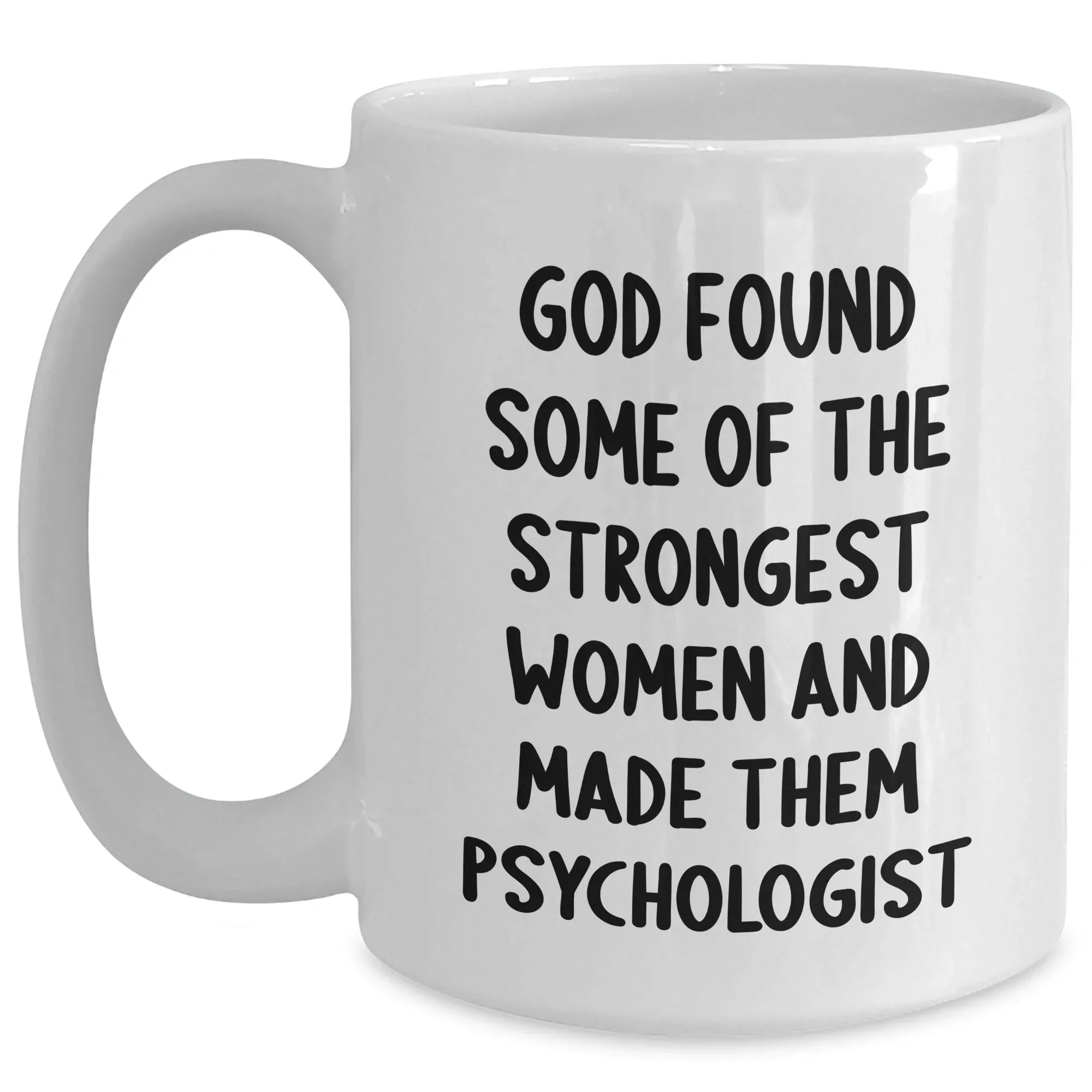Funny White Coffee Mugs for Psychologists Gifts from Men to Graduation