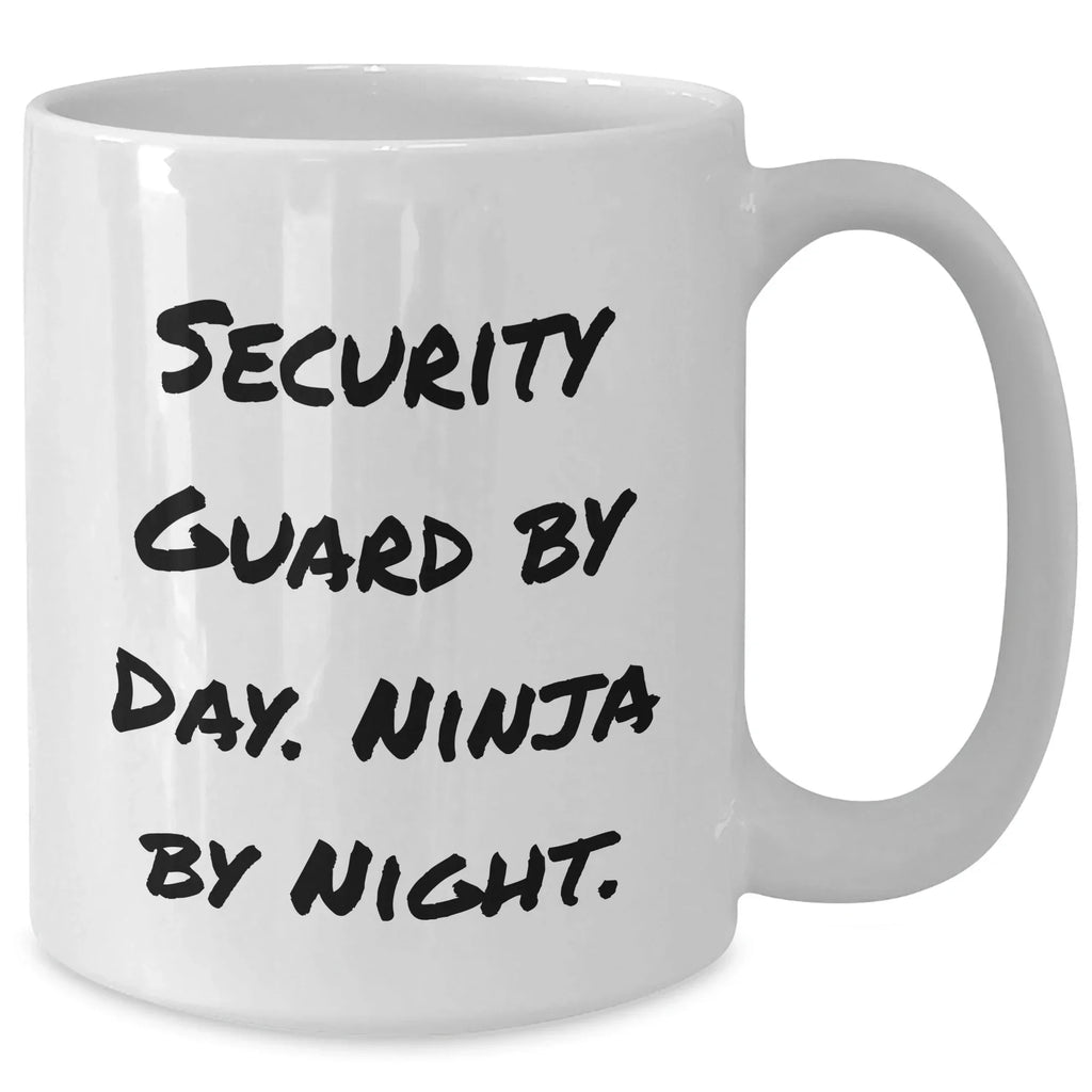 Security Guard Humor White Coffee Mugs, Funny Ninja Gifts for Men from Coworkers
