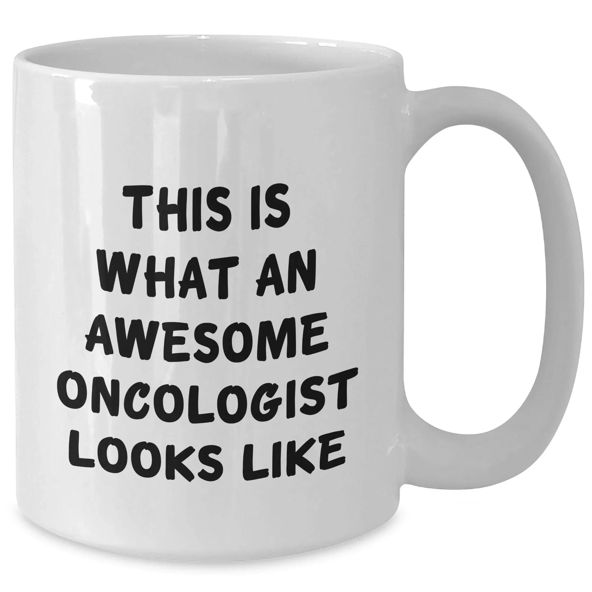 Oncologist Gifts from Men, White Coffee Mug with Funny Quote for Father's Day - 'This Is What An Awesome Oncologist Looks Like'