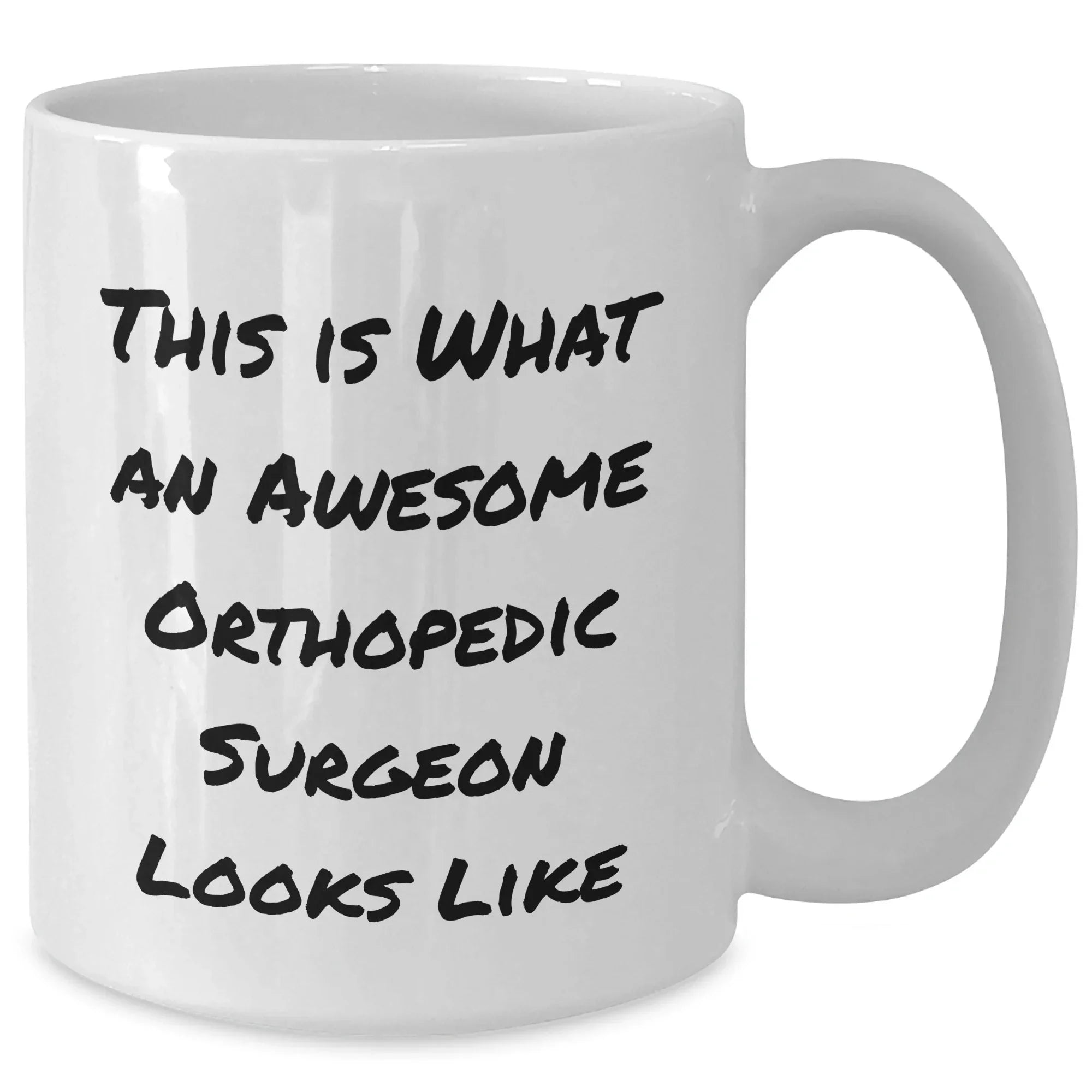 Funny Orthopedic Surgeon Gifts from Friends, Unique Father's Day White Coffee Mug, 'This Is What An Awesome Orthopedic Surgeon Looks Like' Quote, Gifts for Orthopedic Surgeon