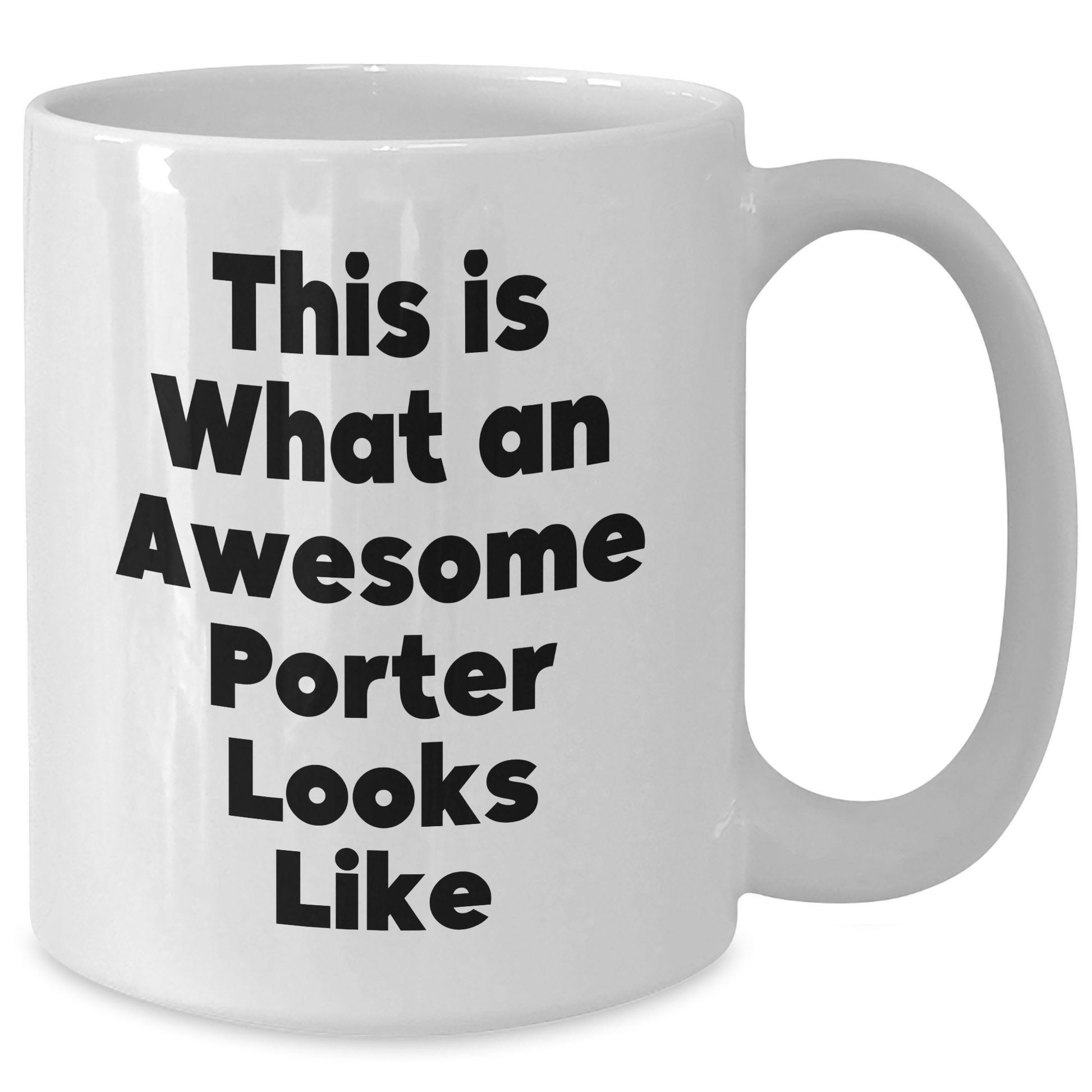 Funny Porter Gifts from Friends and Family for Awesome Dads on Father's Day, White Coffee Mug - Additional