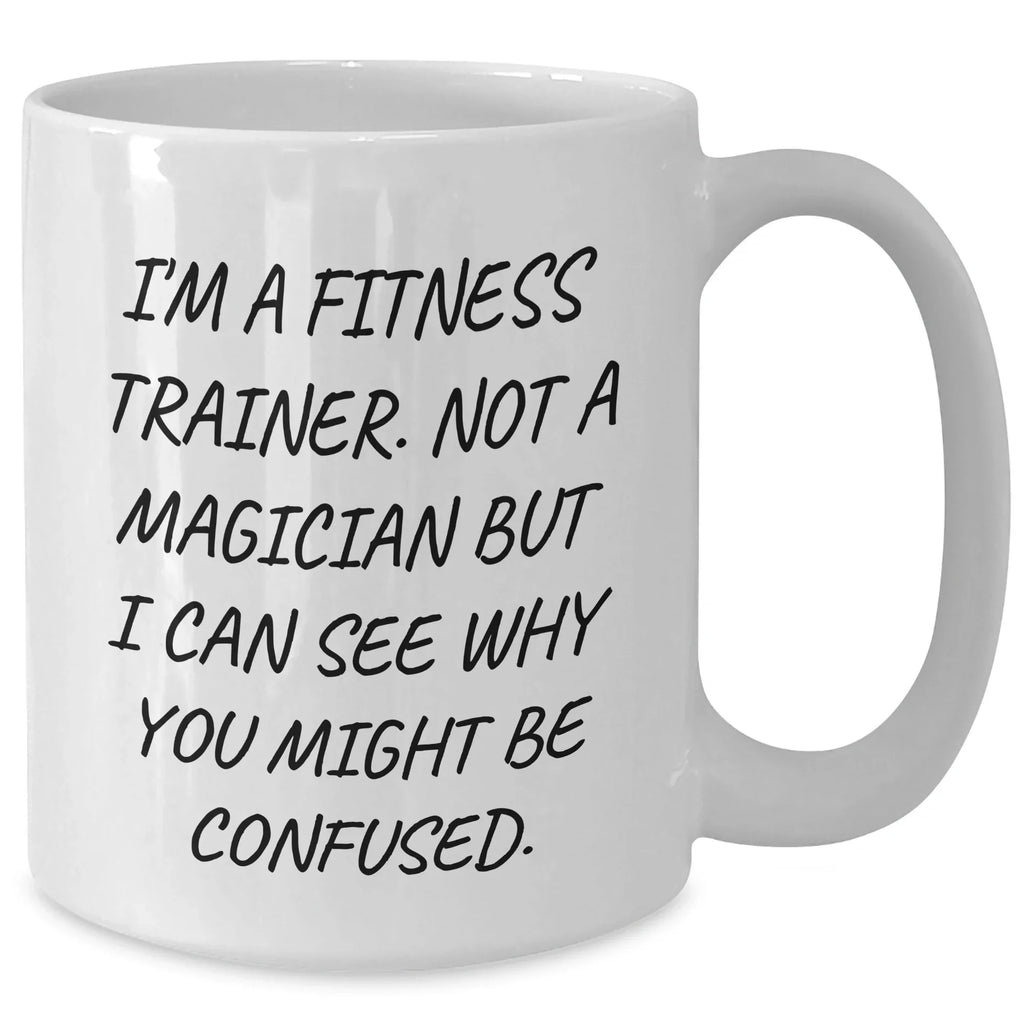 Funny Fitness Trainer Gifts for Dad - 'I'm A Fitness Trainer' White Coffee Mug, Unique Father's Day Unique Gifts from Family or Friends