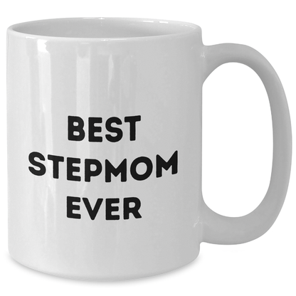 Funny Stepmom Quotes Gifts from Best Stepmom Ever, White Coffee Mug, 11oz or 15oz Capacity, Perfect for Father's Day, Gifts for Stepmom, White Coffee Mugs for Stepmom - Additional