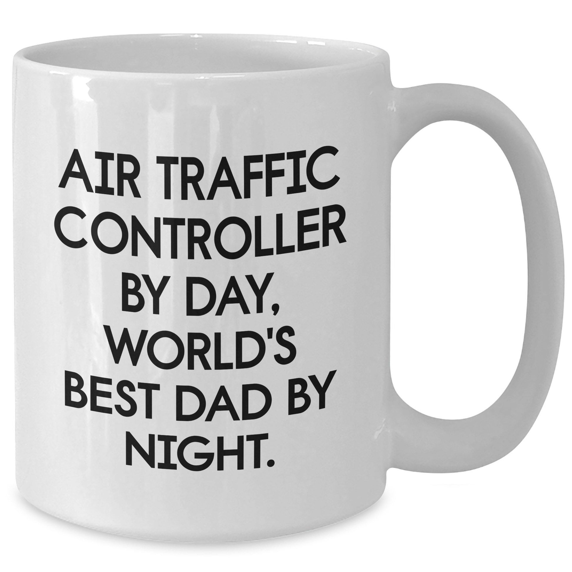 Air Traffic Controller Humor Gifts from Family to Men Graduation Unique White Coffee Mug - Additional