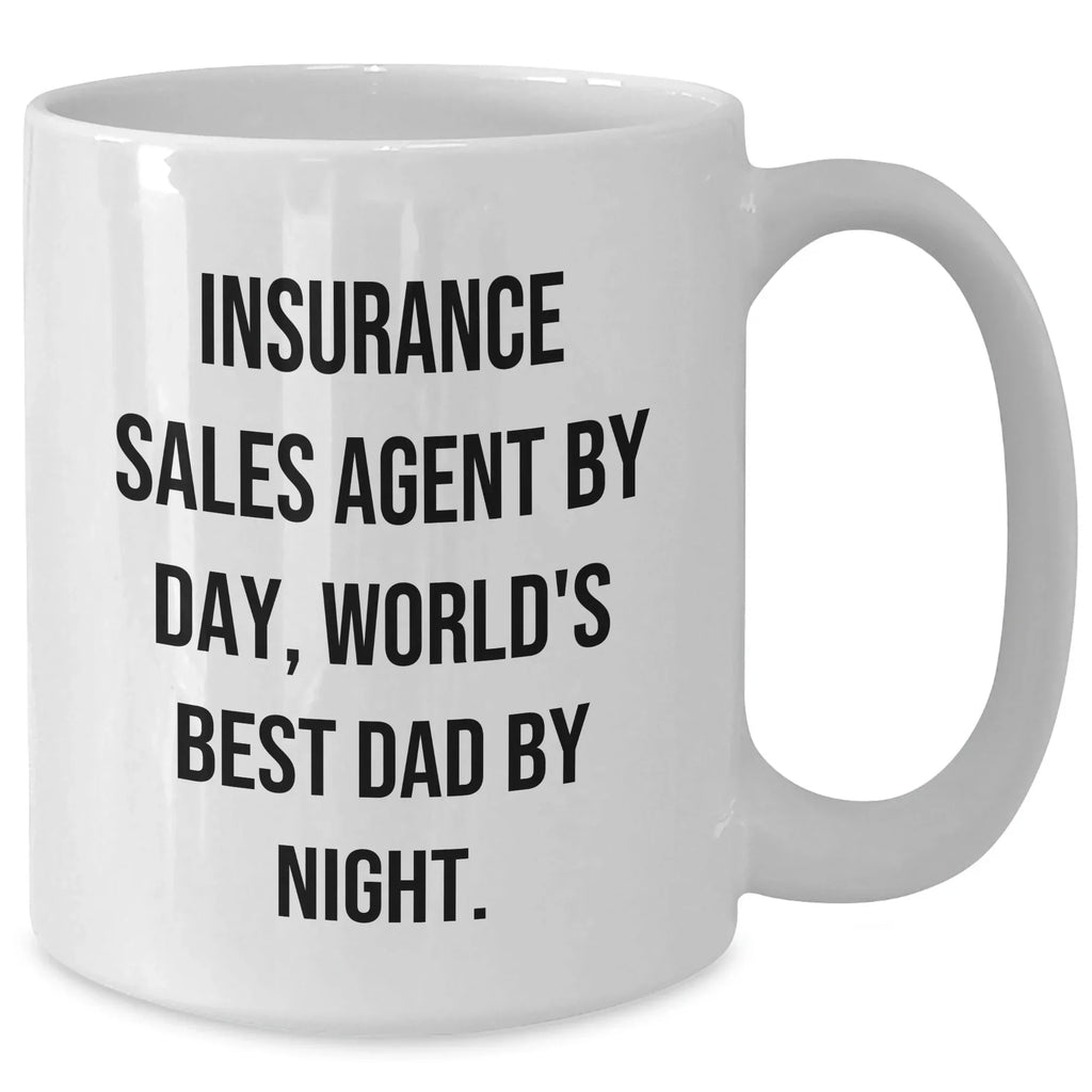 Insurance Sales Agent Gifts, Funny Quotes, White Coffee Mugs for Fathers Day, Gifts from Men, Gifts for Insurance Sales Agent