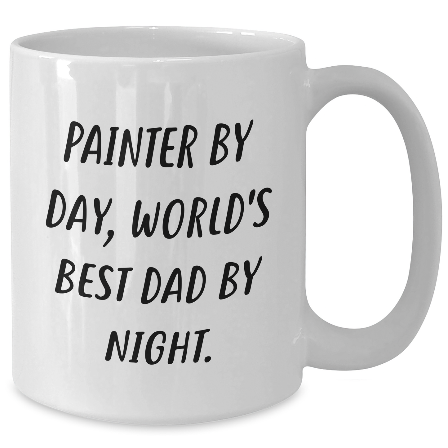 Painter Gifts Funny White Coffee Mug, World's Best Dad By Night, Father's Day Unique Gifts from Men to Painter - Additional