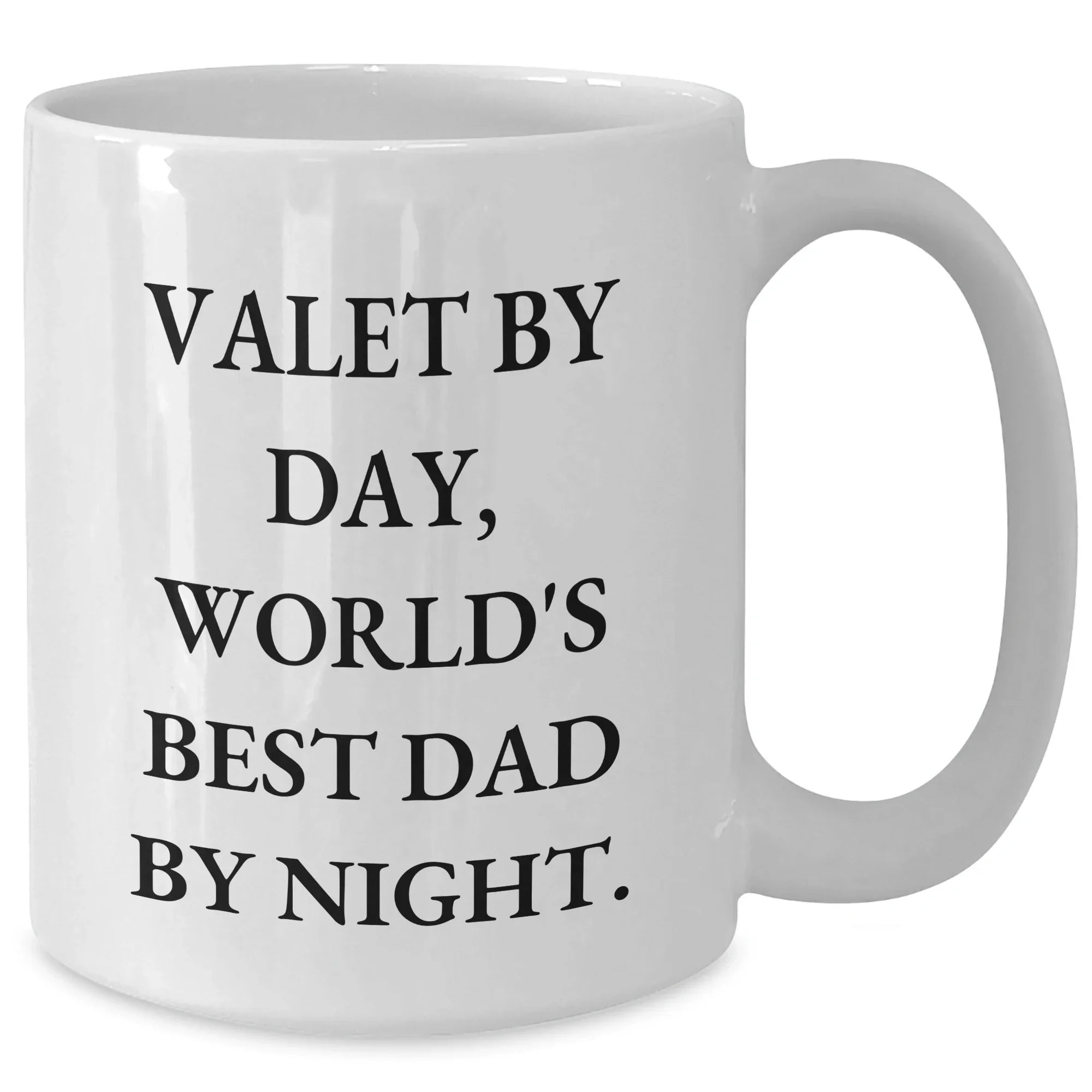 Funny Valet Gifts by Day, World's Best Dad by Night White Coffee Mug, Unique Father's Day Unique Gifts from Friends, Family, or Coworkers