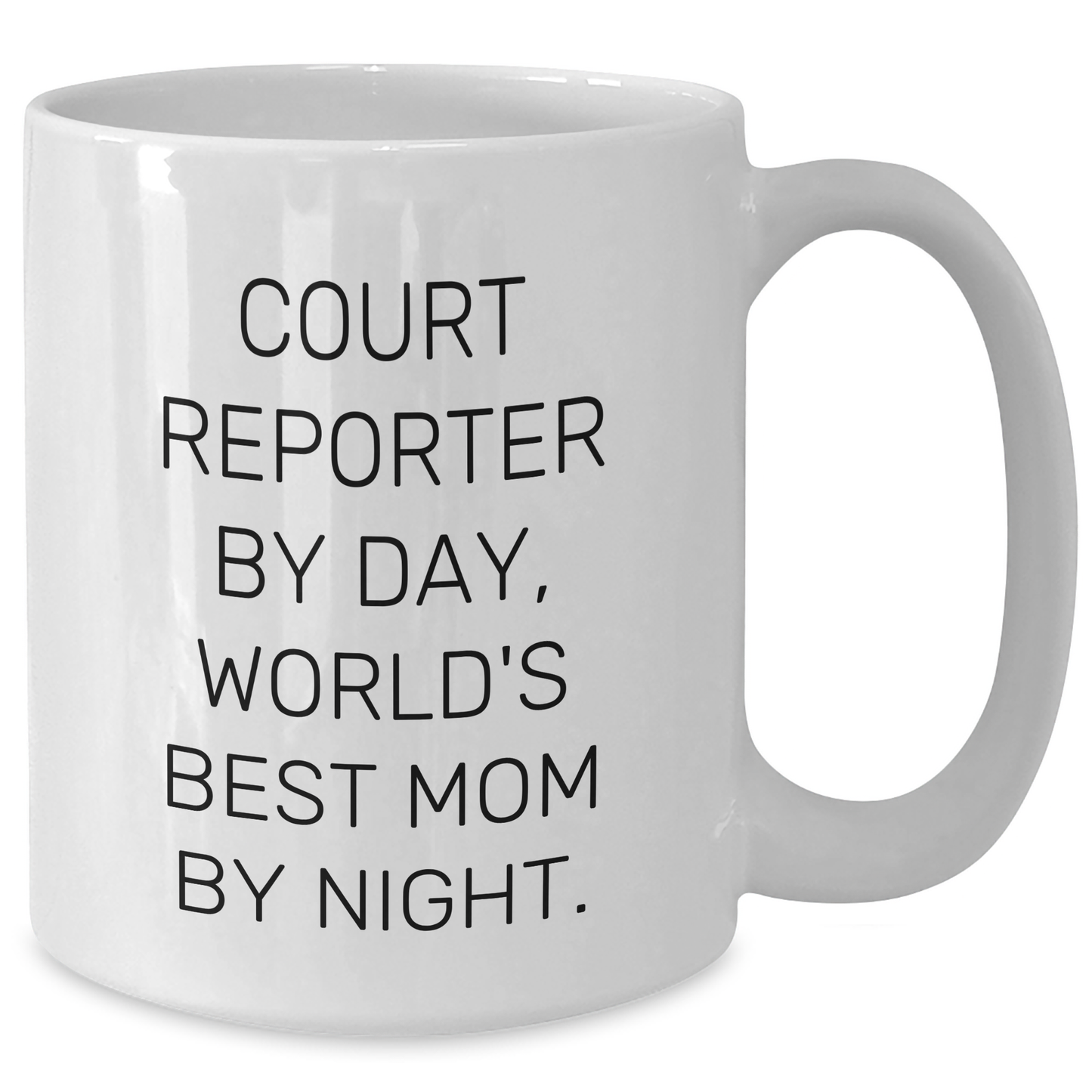 Court Reporter Gifts, Funny White Coffee Mugs for Court Reporters By Day, World's Best Mom By Night. Gifts from Mom to Court Reporter, Unique Graduation Gifts - Additional