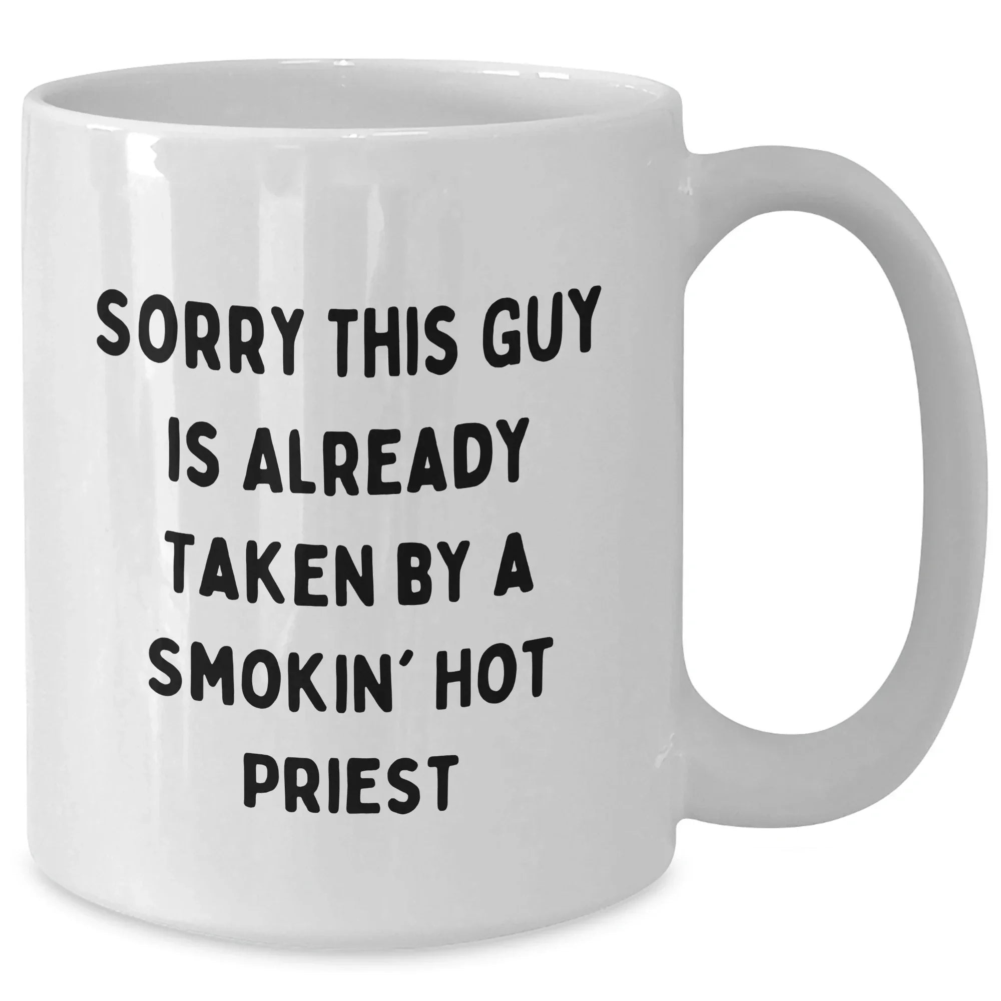 Funny Priest Quotes Gifts from Friends for Priest on Father's Day White Coffee Mug, 11oz or 15oz Capacity, Ceramic, Microwave, and Dishwasher Safe