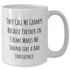 Funny Gramps Gifts for Father's Day - 'They Call Me Gramps' White Coffee Mug, 11oz or 15oz, Gifts from Family, Perfect for Gramps, White Coffee Mug Gifts