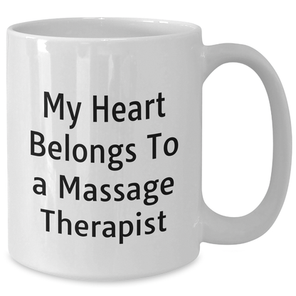 Funny Massage Therapist Quote White Coffee Mug, Gifts from Friends to Massage Therapist, Unique Mother's Day Unique Gift - Additional