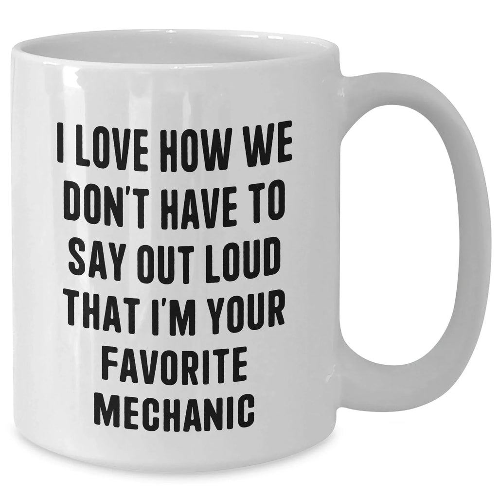 Funny Mechanic Gifts from Friends for Favorite Mechanic - White Coffee Mug, Graduation Unique Gifts