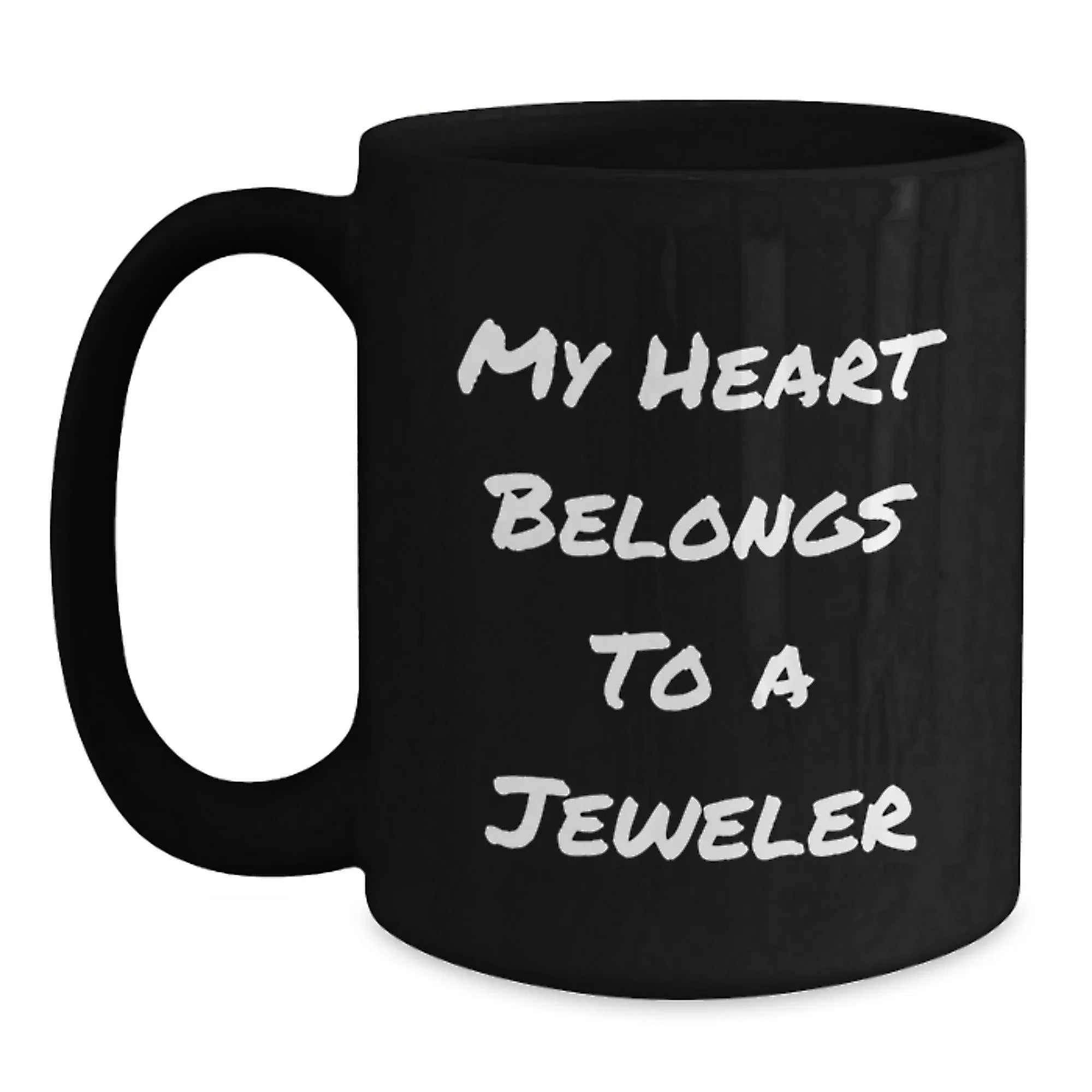 Funny Jeweler Gifts from Men to Women Christmas Unique Mugs with My Heart Belongs To A Jeweler Quote