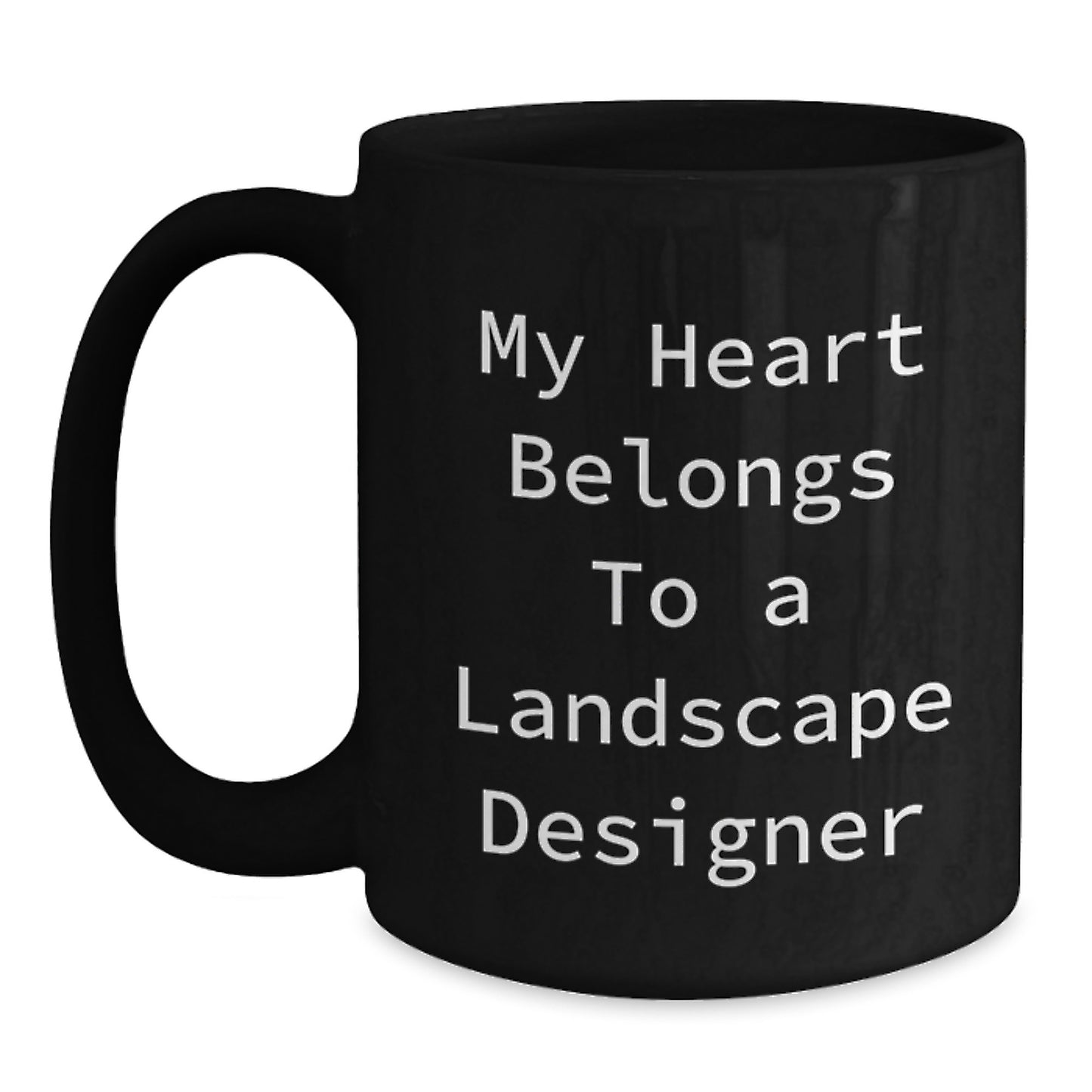 Funny Landscape Designer Gifts from Friends for Men, Women, Coworkers, Family - 'My Heart Belongs To A Landscape Designer' Christmas Unique Mugs - Main