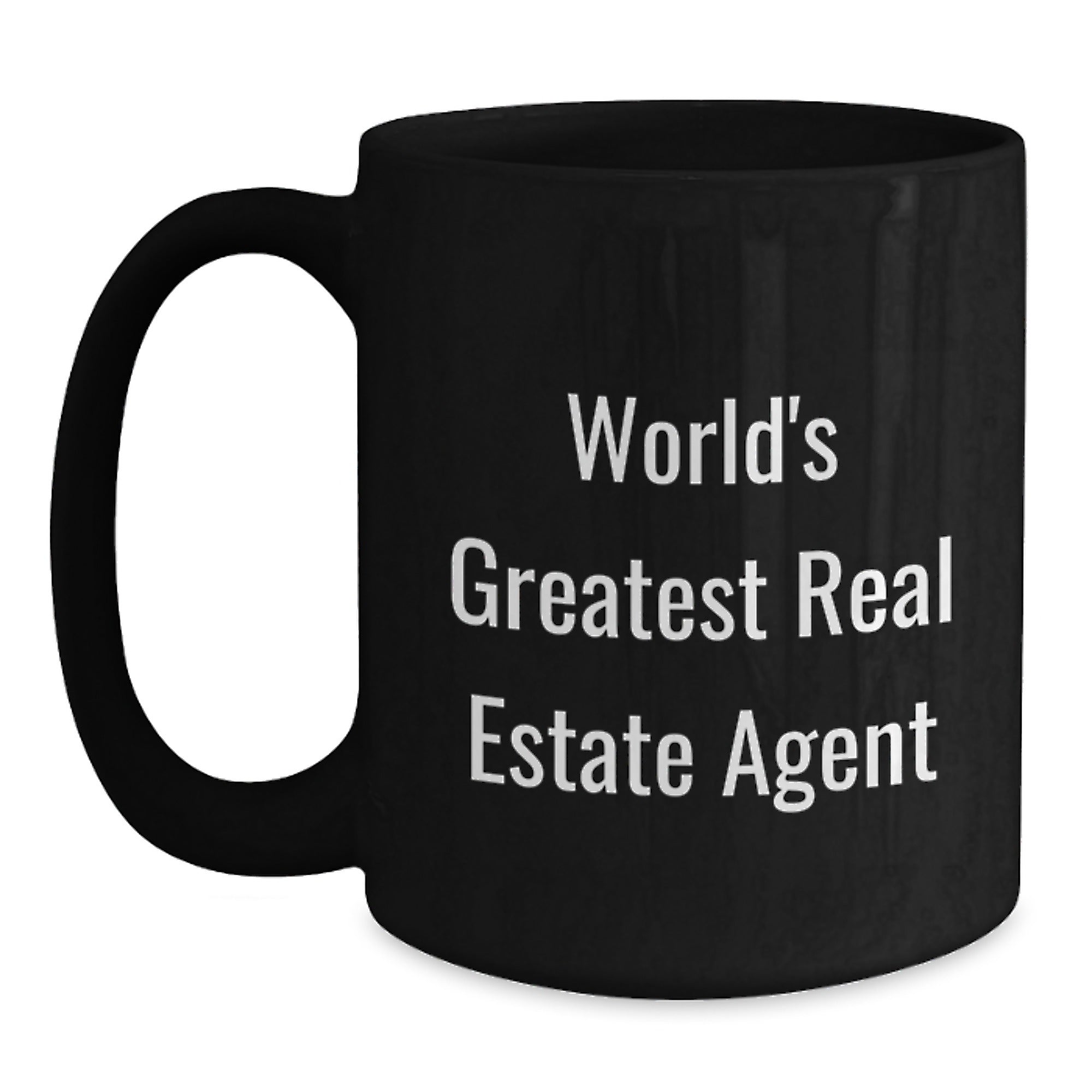 Real Estate Agent Gifts, Funny Quote, World's Greatest, Black Coffee Mug, Valentine's Unique Gifts from Friends for Men, Women, Family - Main