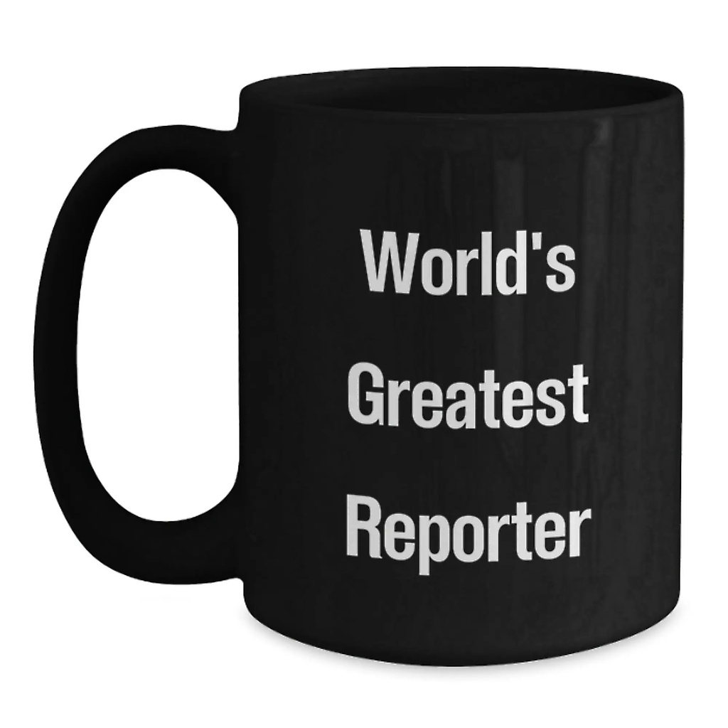 Funny Reporter Gifts for Men - Inspirational Black Coffee Mug from Friends - Main