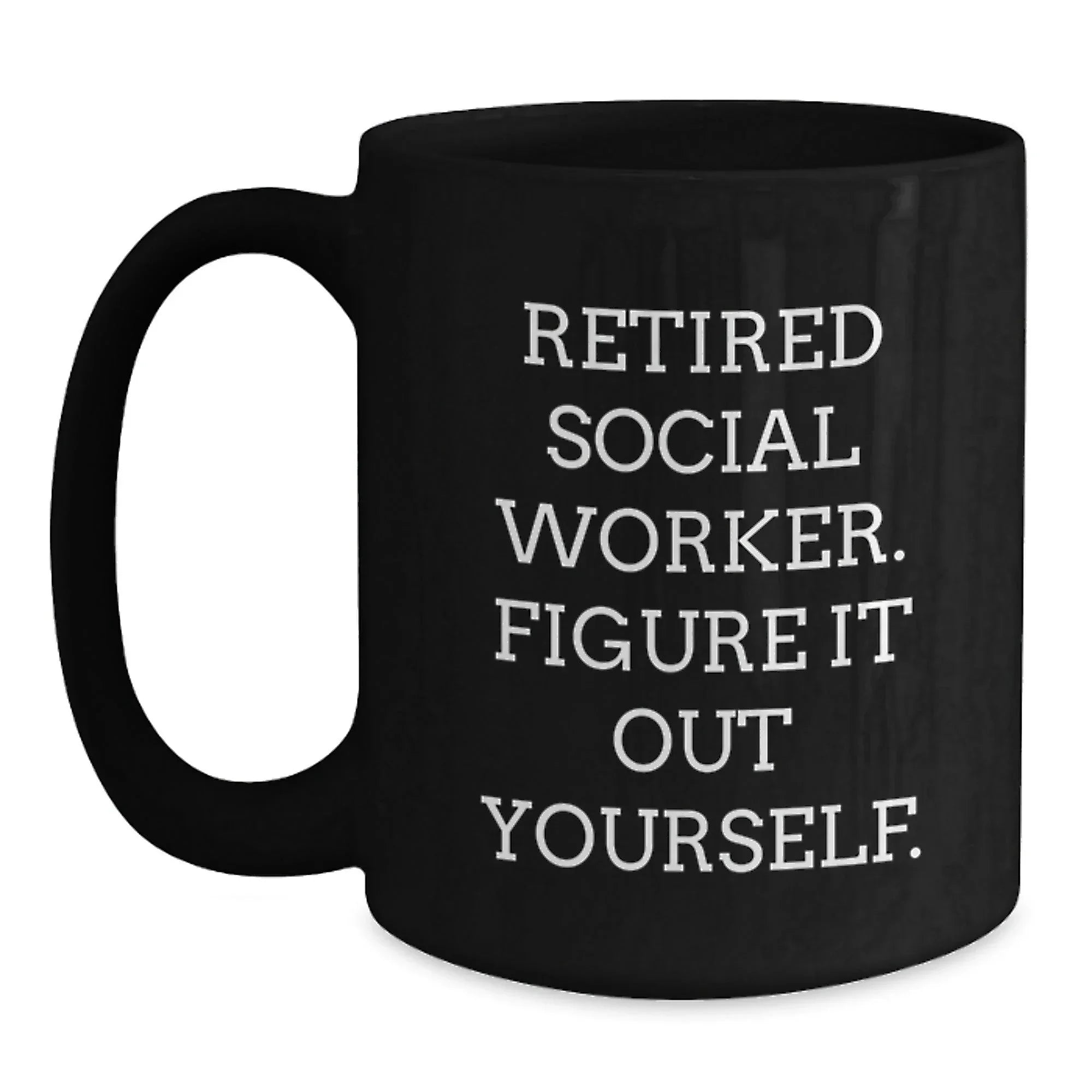 Gifts from Coworkers to Social Workers - Inspirational 'Figure It Out Yourself' Black Coffee Mugs for Christmas, Funny Social Worker Gifts