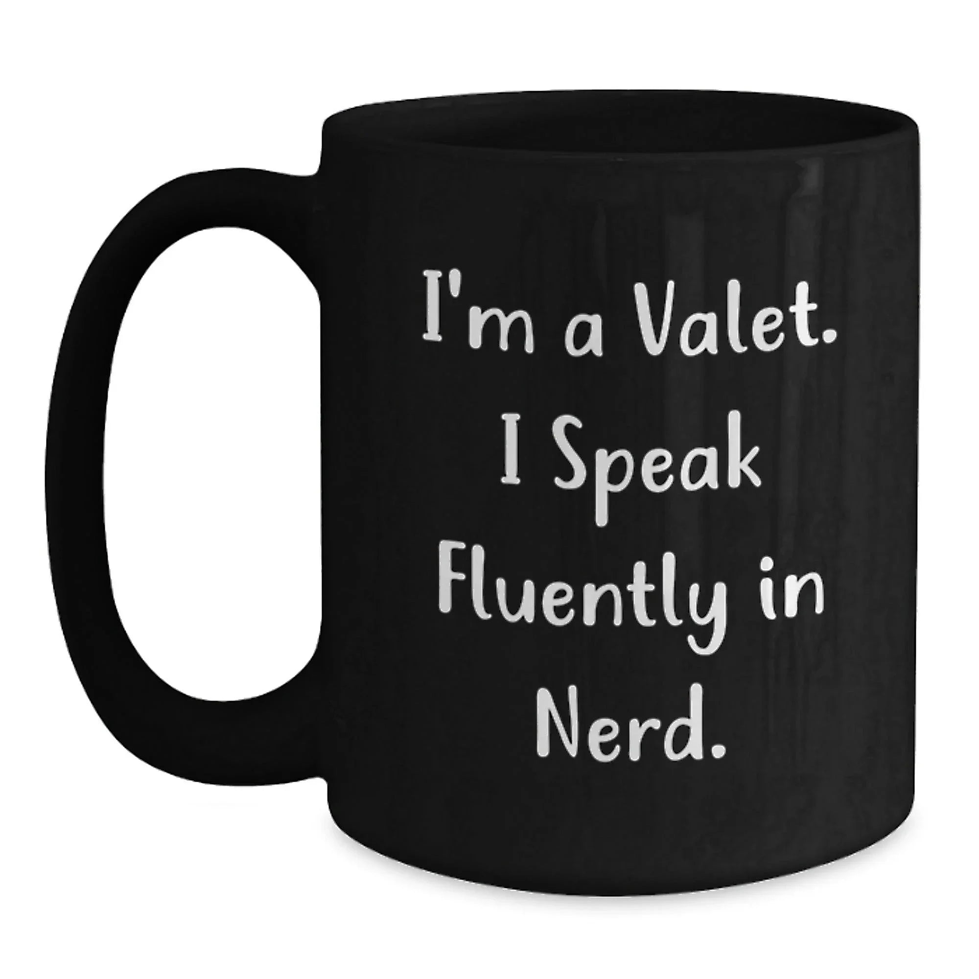 Funny Valet Gifts from Men to Friends - Black Coffee Mug for Christmas Unique Presents