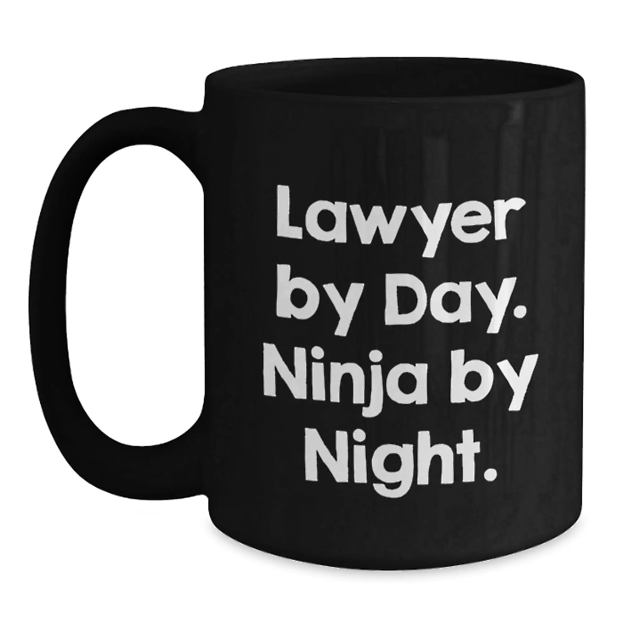 Funny Lawyer Gifts from Men to Lawyer Friends for Graduation Unique - Lawyer By Day. Ninja By Night. Black Coffee Mug - Main