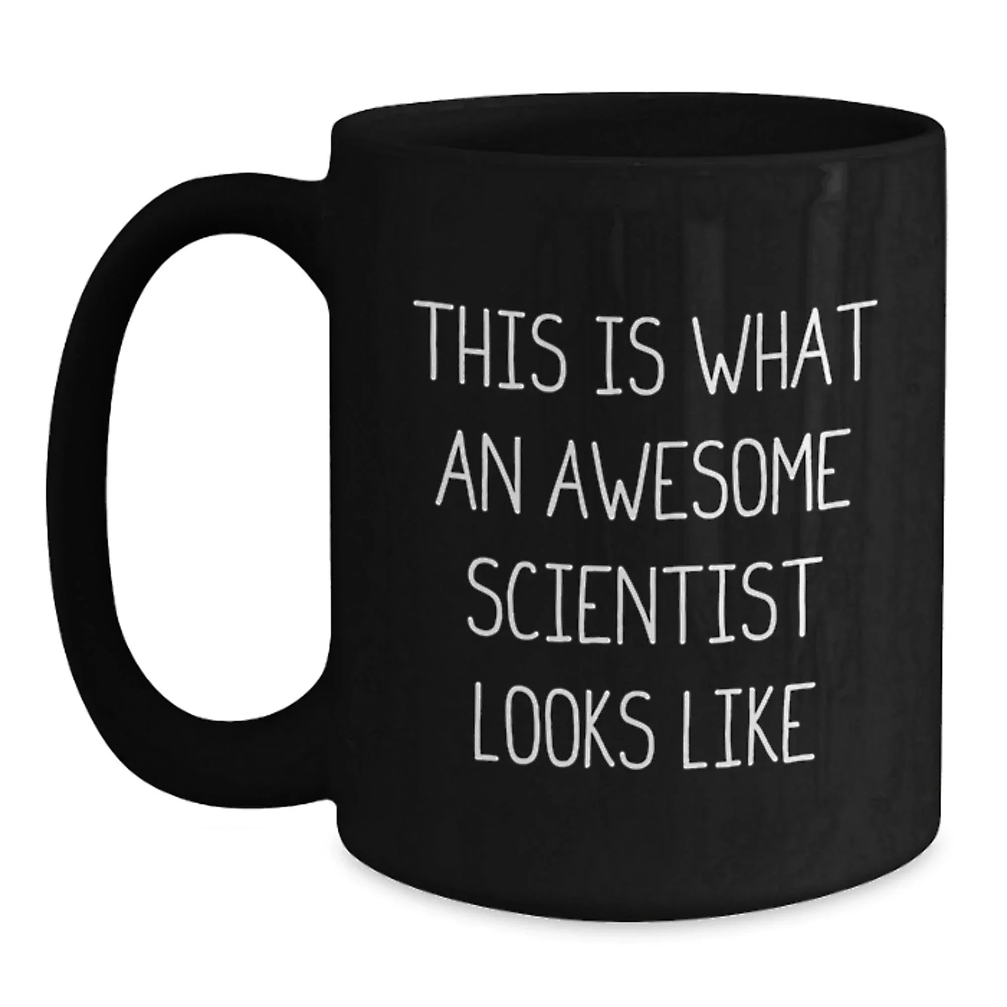 Funny Scientist Gifts for Men - This Is What An Awesome Scientist Looks Like Black Coffee Mug, Christmas Unique Gifts from Friends