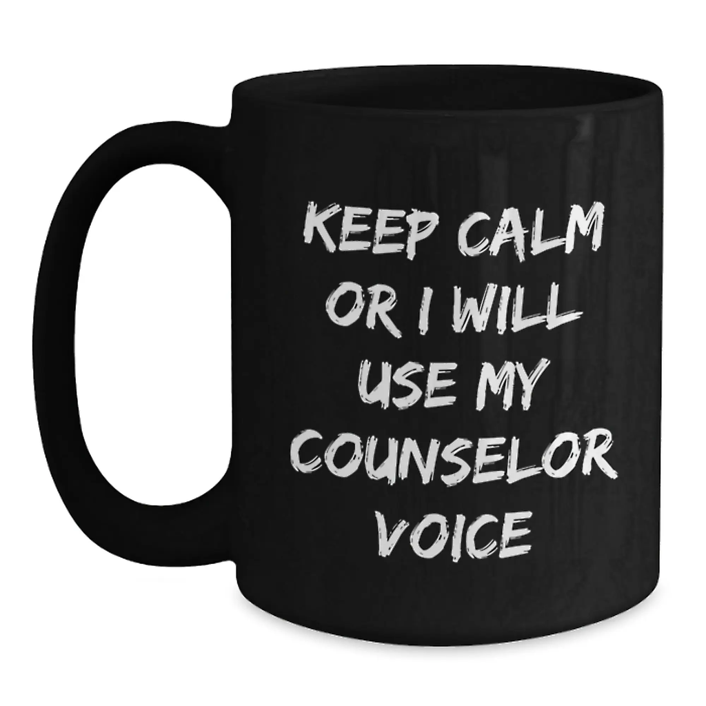Funny Counselor Gifts from Men to Dad Keep Calm Or I Will Use My Counselor Voice Black Coffee Mug for Father's Day - Main