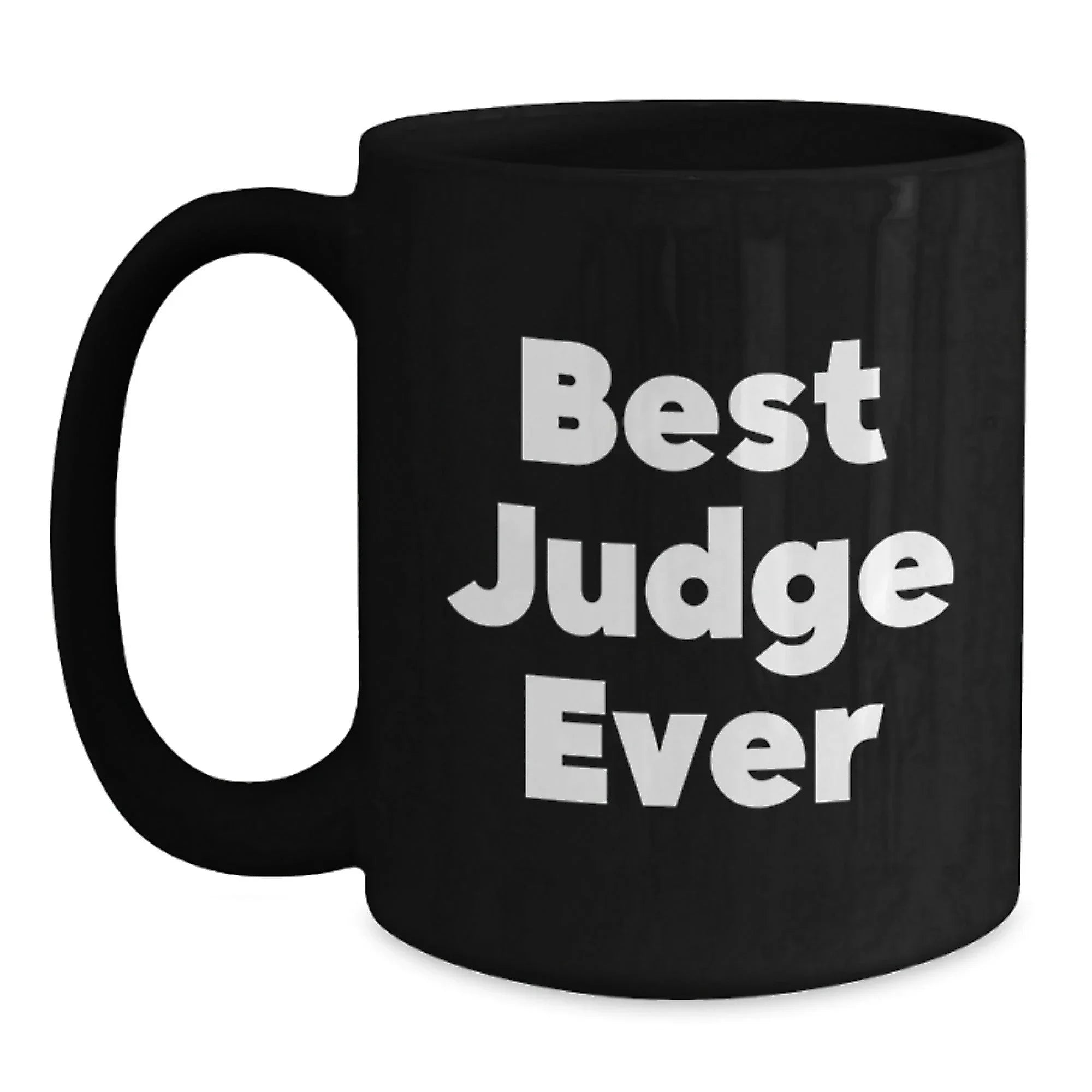 Funny Judge Gifts for Men, Black Coffee Mugs with Best Judge Ever Quote, Unique Christmas Unique Gifts from Friends