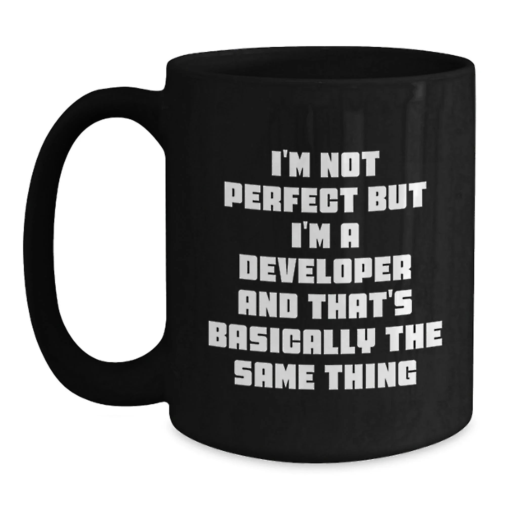 Funny Developer Quotes Black Coffee Mug, Gifts from Friends for Men, Women, Family, Coworkers, Christmas Unique Mug
