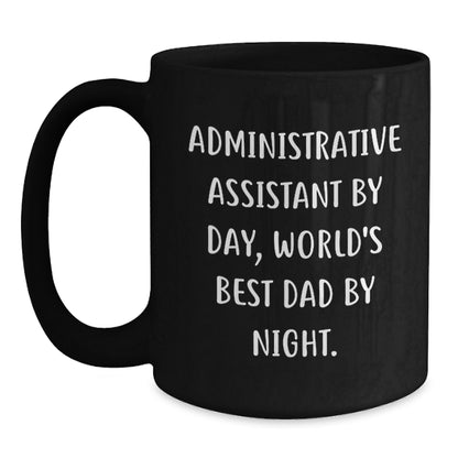Administrative Assistant Gifts, Black Coffee Mug, Funny Quote, Graduation Unique Gifts from Friends or Family - Main