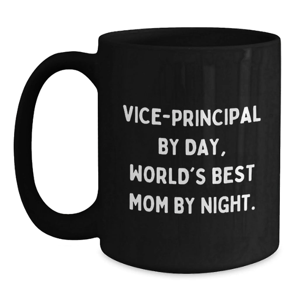 Funny Vice-principal Gifts for Men, Vice-principal by Day, World's Best Mom by Night Black Coffee Mug, Christmas Unique Ideas from Friends
