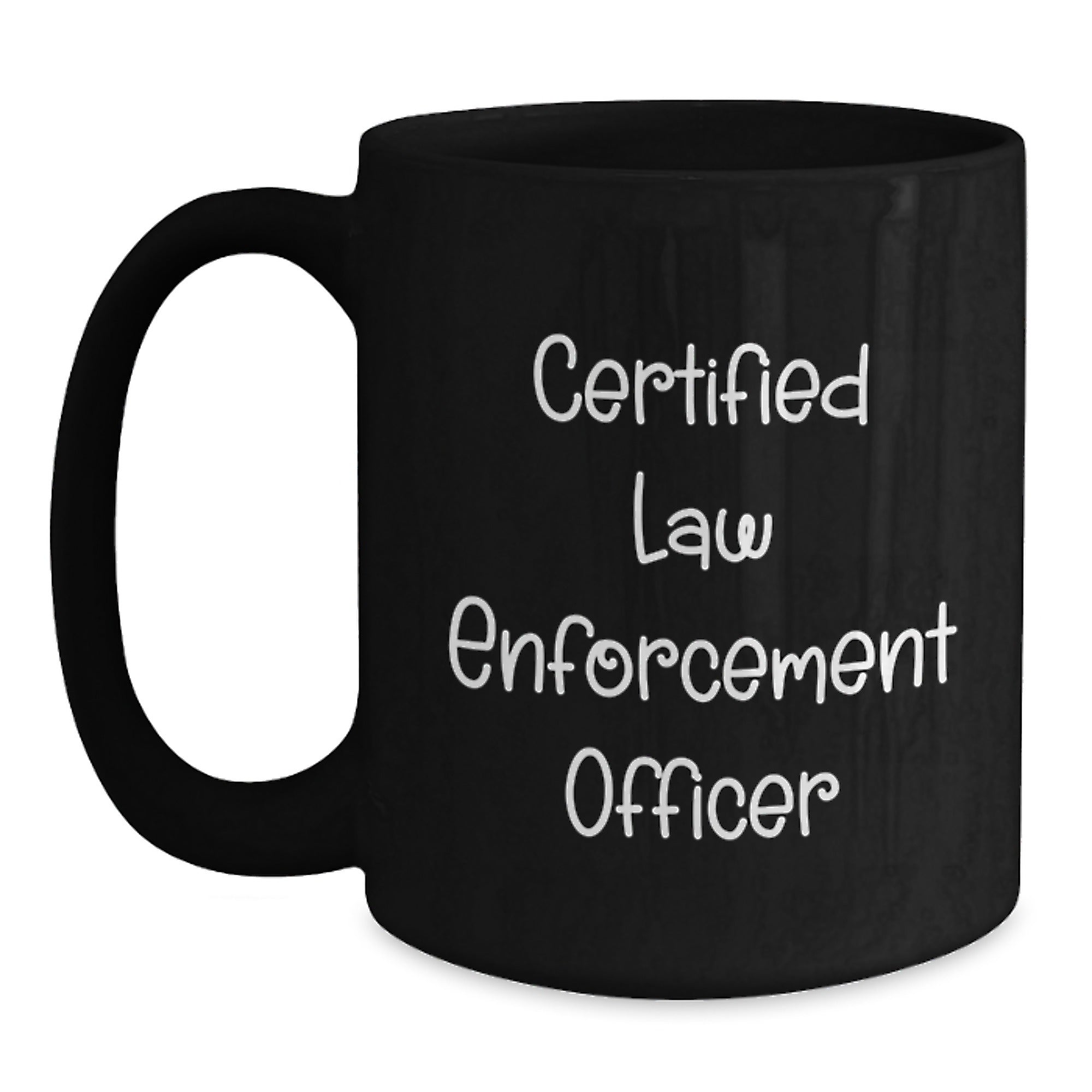 Funny Law Enforcement Officer Gifts for Men - 'Certified Law Enforcement Officer' Black Coffee Mug, Perfect Christmas Unique Gifts from Friends