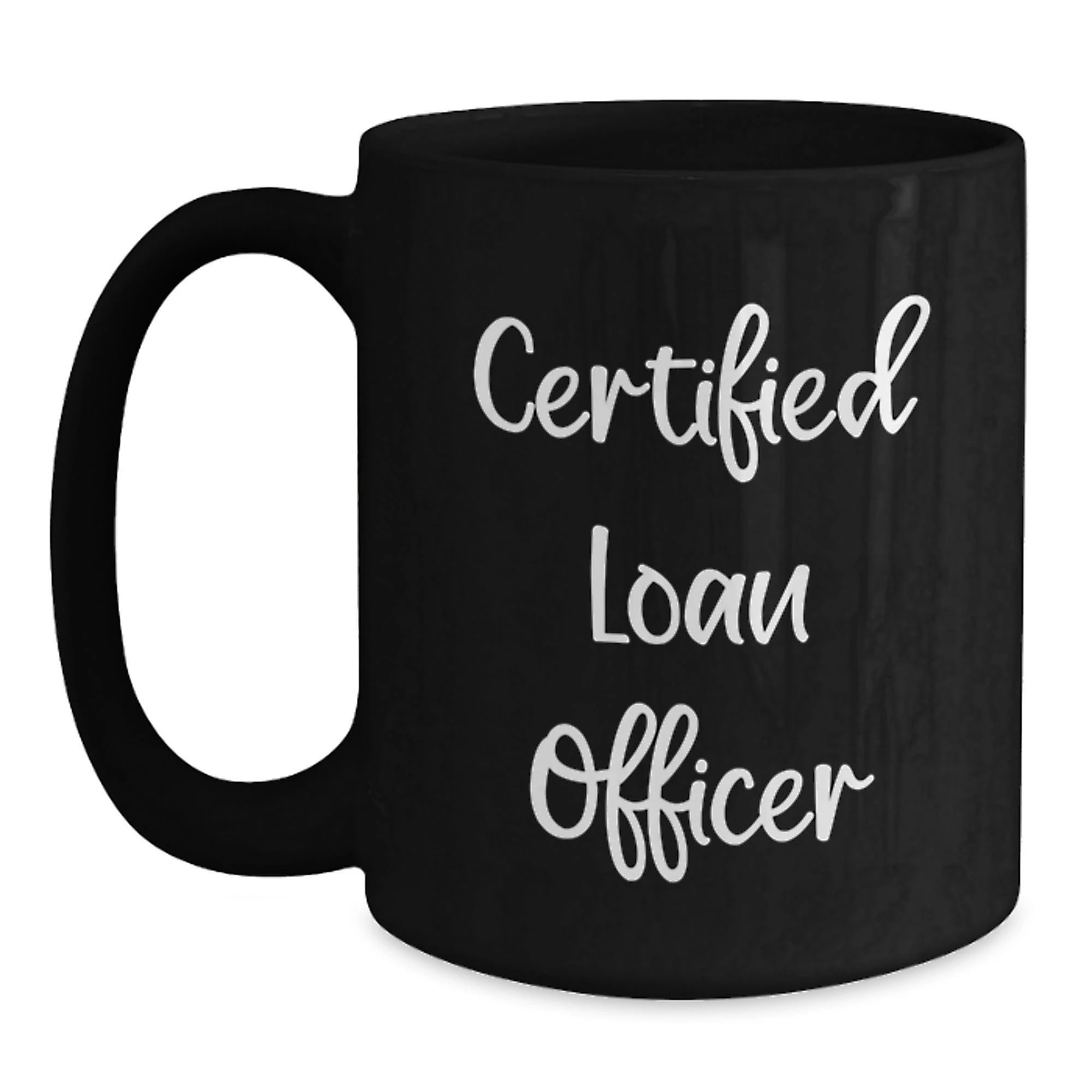 Funny Loan Officer Gifts from Men Friends Family Unique Gift Ideas for Loan Officer Valentine's Unique Mugs