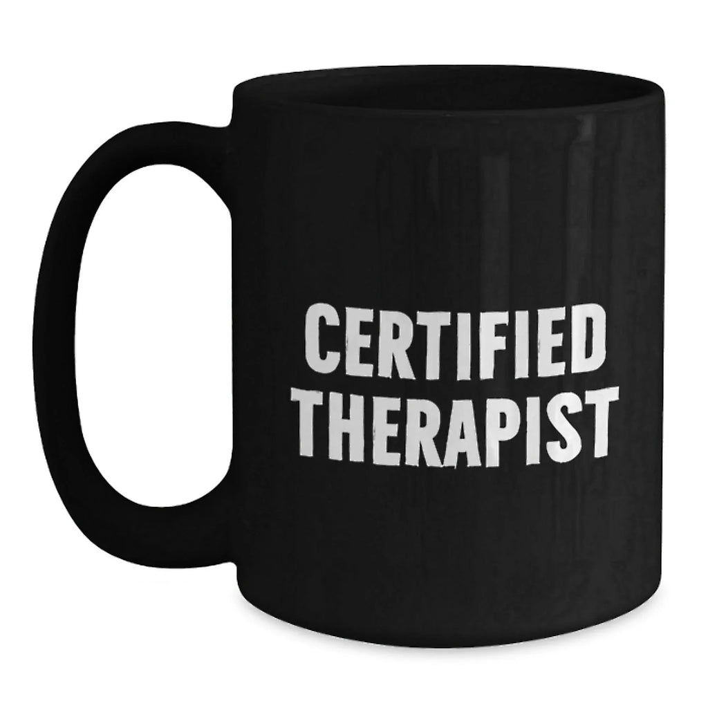Funny Quote Mug Gifts from Friends to Therapist Birthday Unique Presents