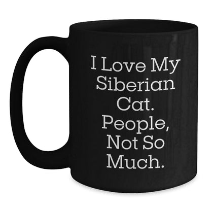 Siberian Cat Lover's Funny Mug, Gifts from Friends to Family, 11oz or 15oz, Microwave and Dishwasher Safe, Perfect for Graduation - Main