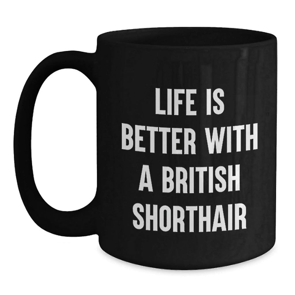 Funny British Shorthair Cat Black Coffee Mug for British Shorthair Cat Lovers