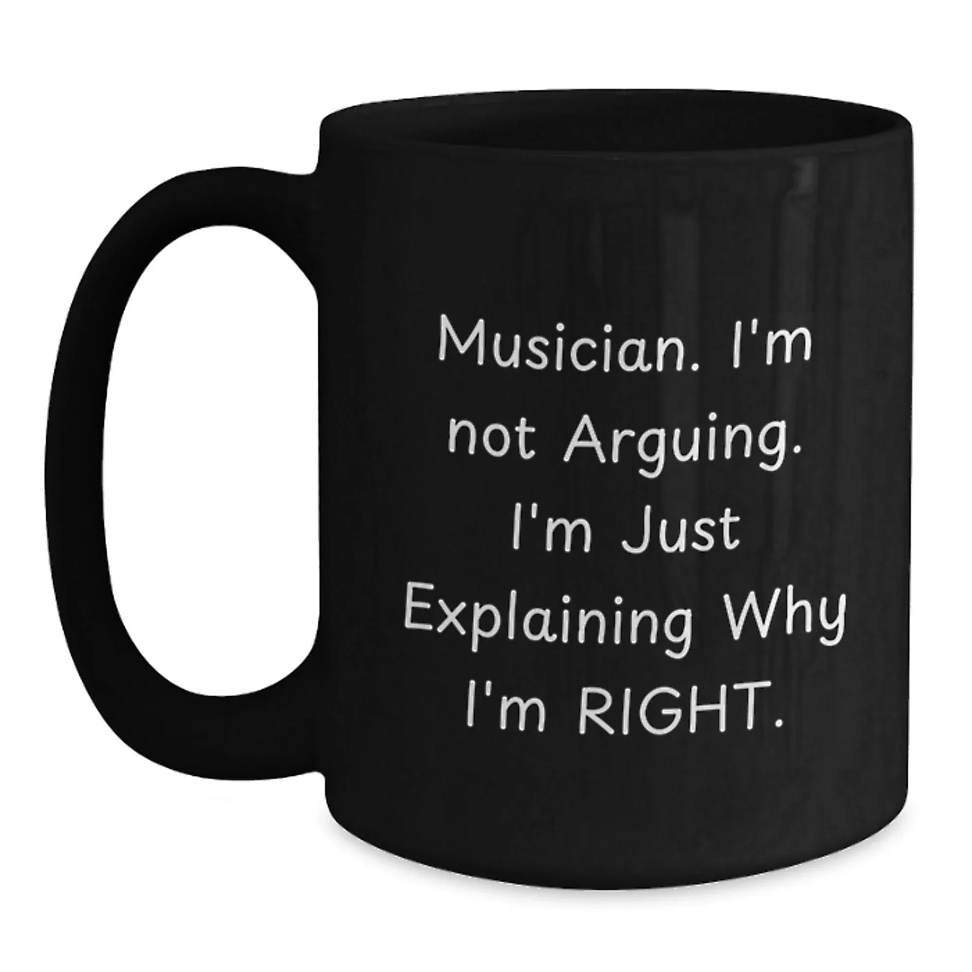 Funny Quotes for Musician Men Gifts from Friends - Black Coffee Mug - Christmas Unique Gifts