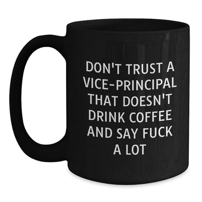 Funny Vice-principal Gifts from Men and Women - Black Coffee Mugs for Vice-principal - Christmas Unique Gifts - Main