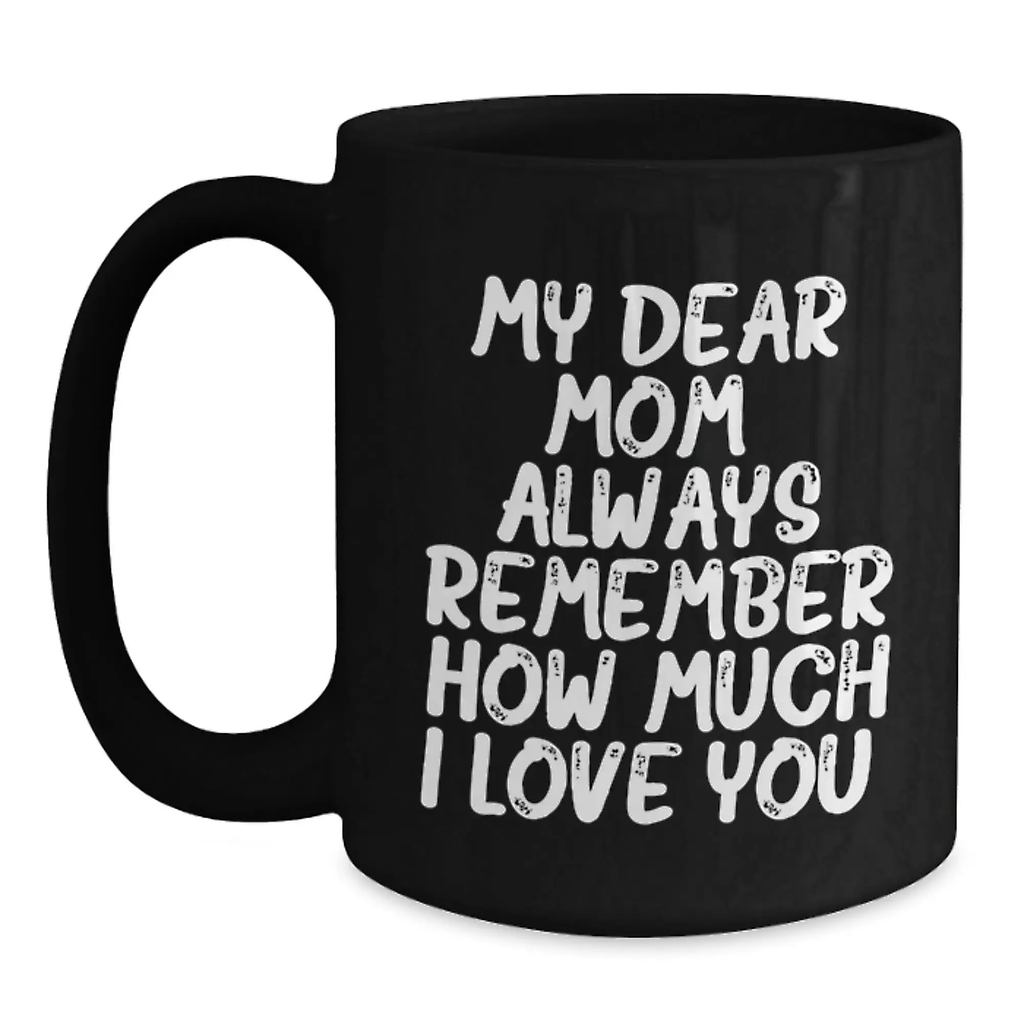 Inspirational Mom Gifts from Family - Funny Black Coffee Mugs for Mom's Birthday Unique Gifts - Main