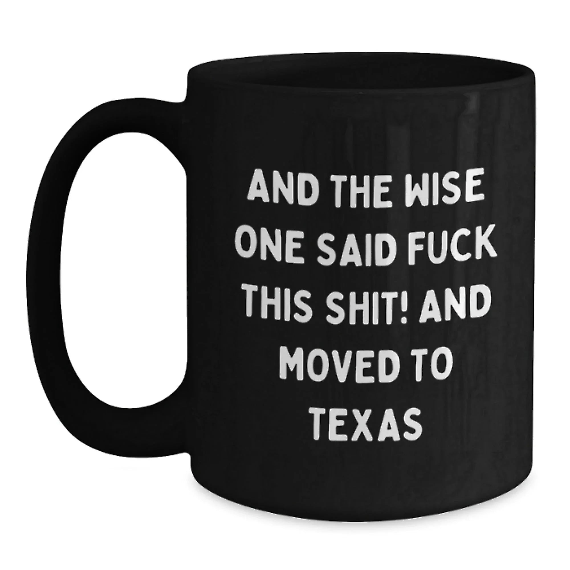 Funny Texas Mugs Gift For Men Women Or Coworkers Black Coffee Mug