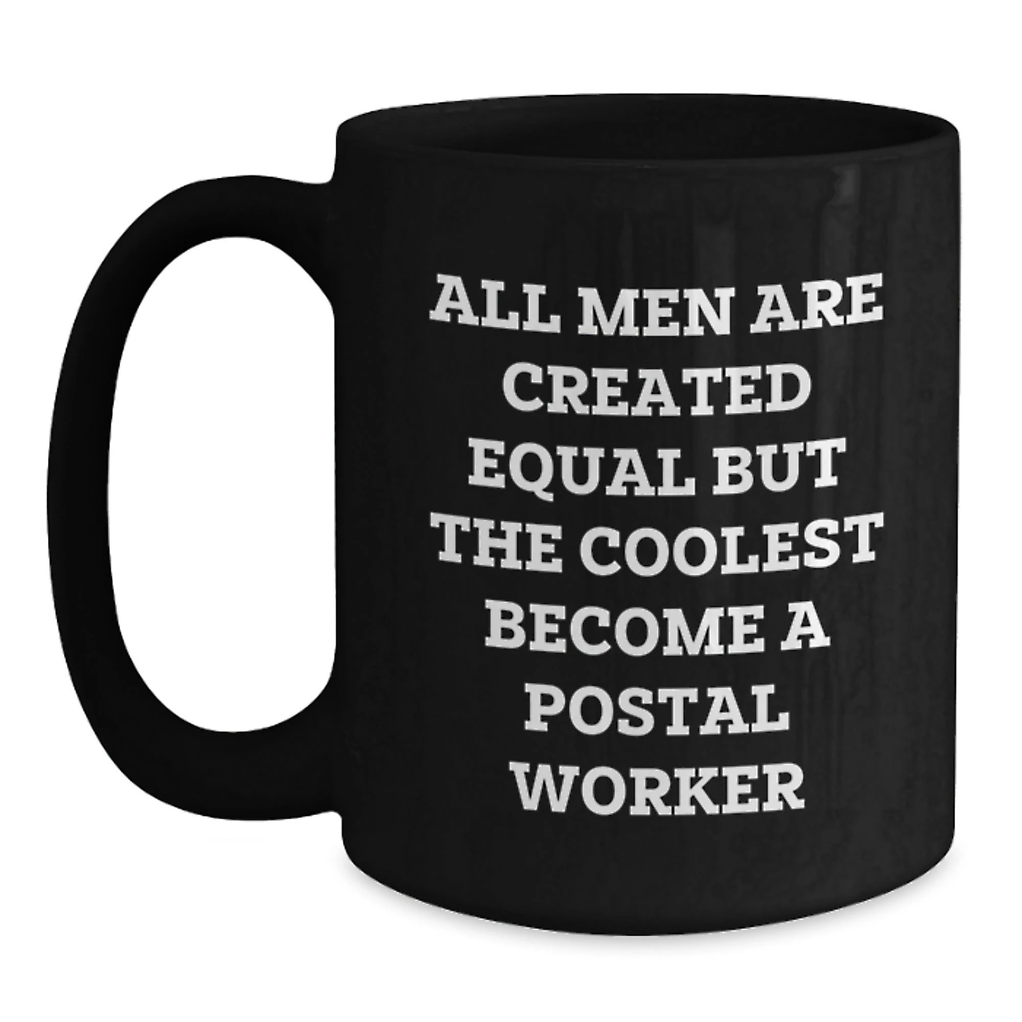 Funny Quote Gift Ideas for Postal Worker Mom on Mother's Day - Black Coffee Mug, Gifts from Family to Postal Worker with Humor - Main