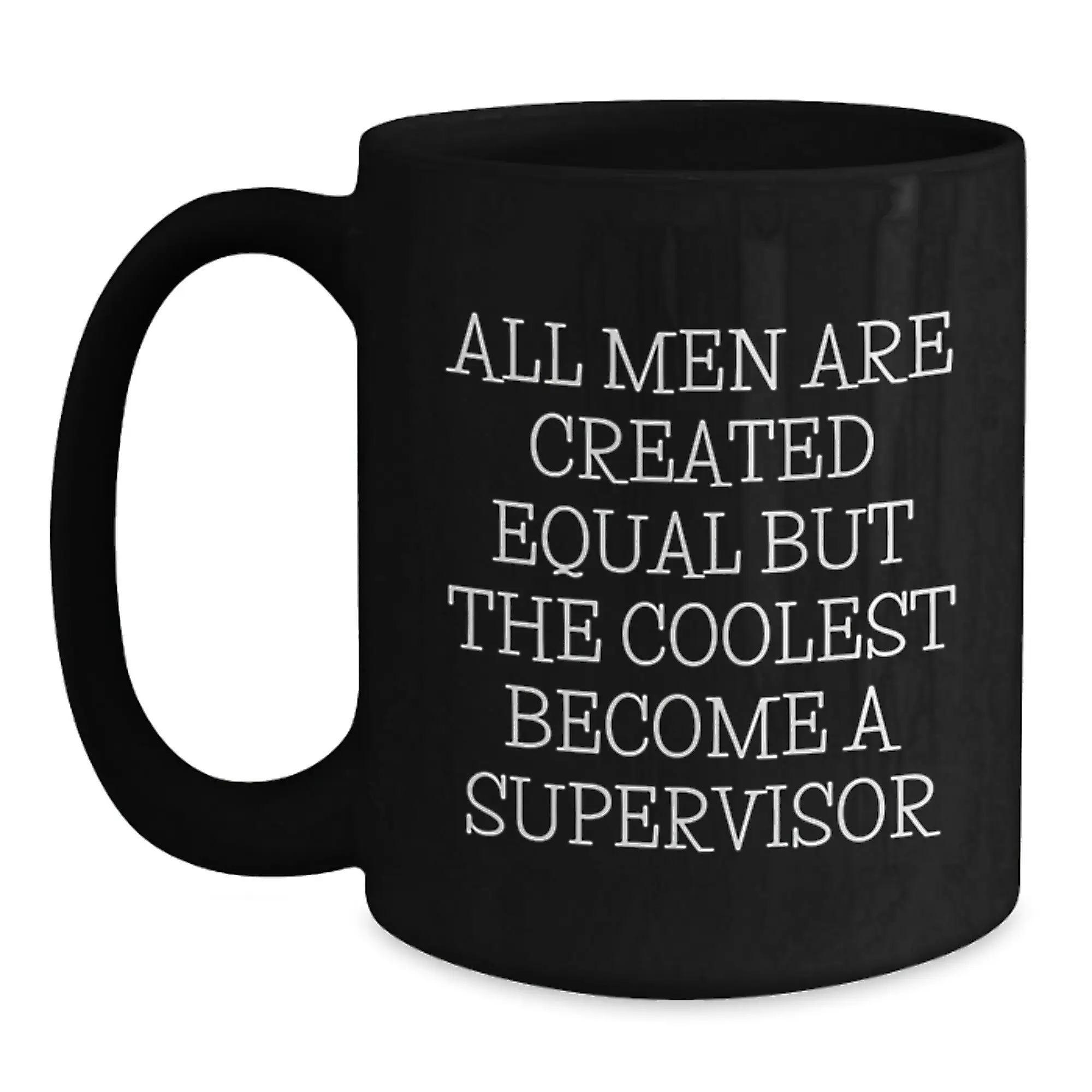 Funny Supervisor Gifts, Black Coffee Mug for Him, Graduation Unique Gifts from Friends to Supervisor - Main