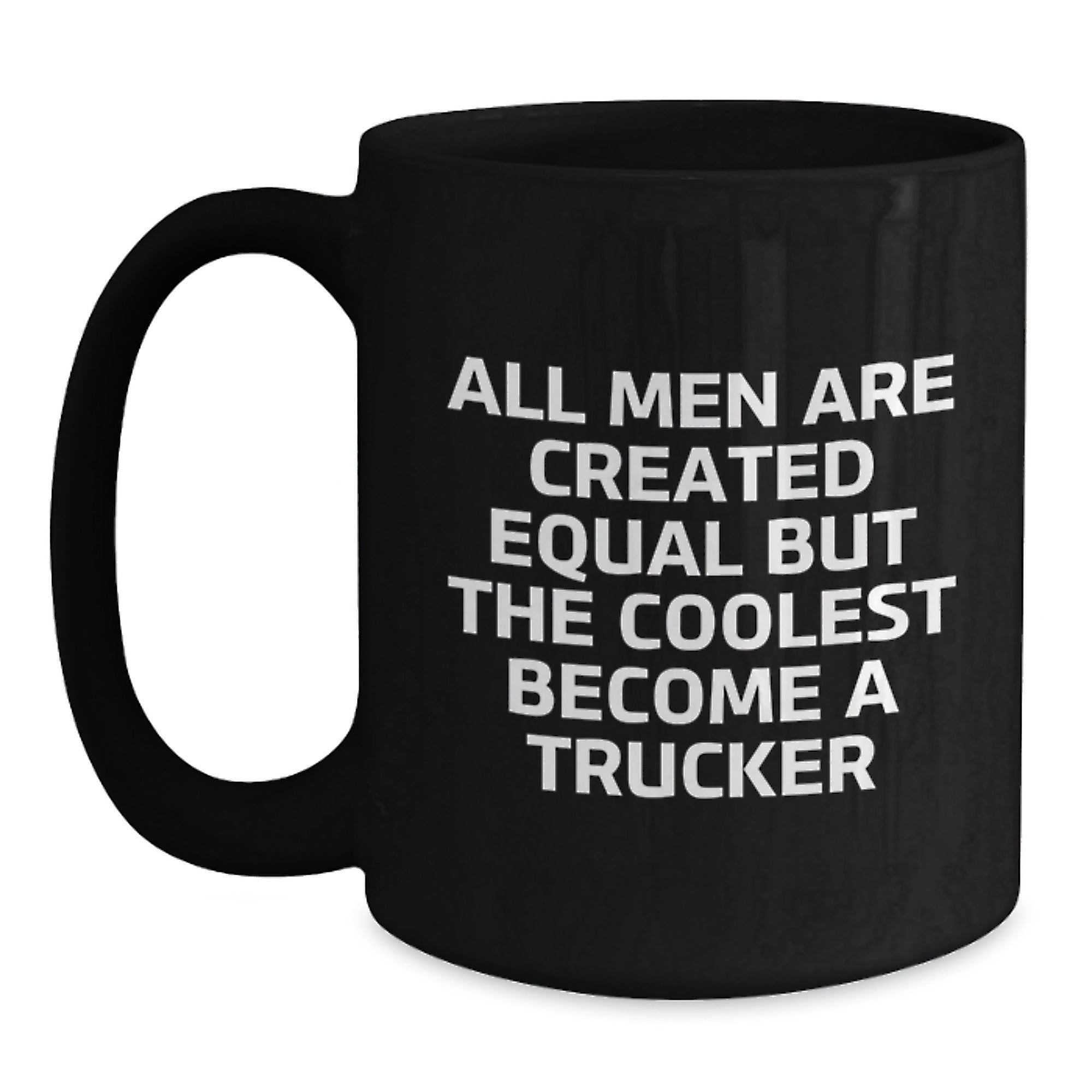 Trucker Gift for Him A Humorous Keepsake Mug for a Cool Driver - Main