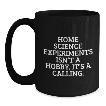 Home Science Experiments Gifts for Men, Funny Quote on Black Coffee Mug, Christmas Unique Presents from Family - Main