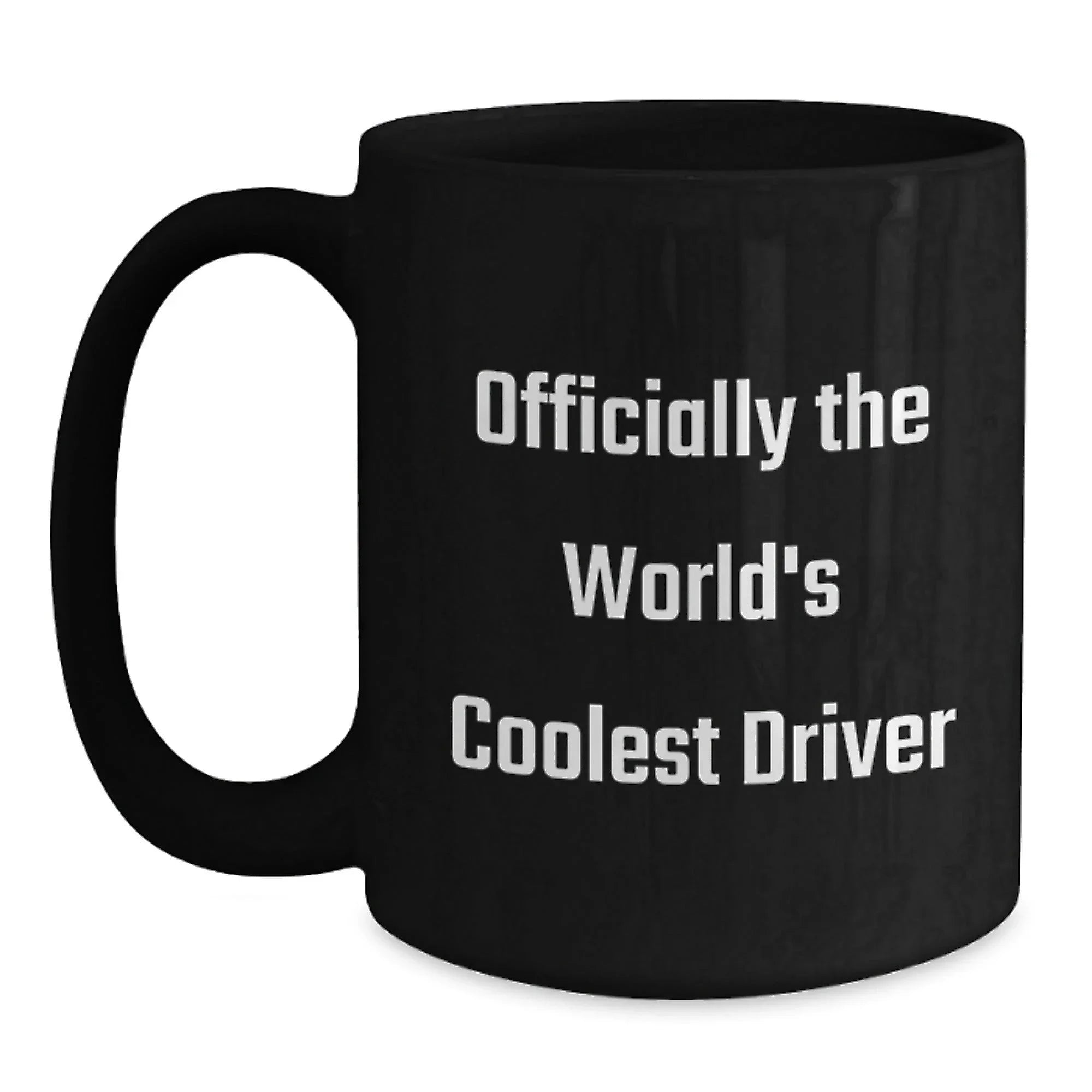Funny Driver Gifts, Officially The World's Coolest Driver, Black Coffee Mug for Graduation, Gifts from Friends to Driver