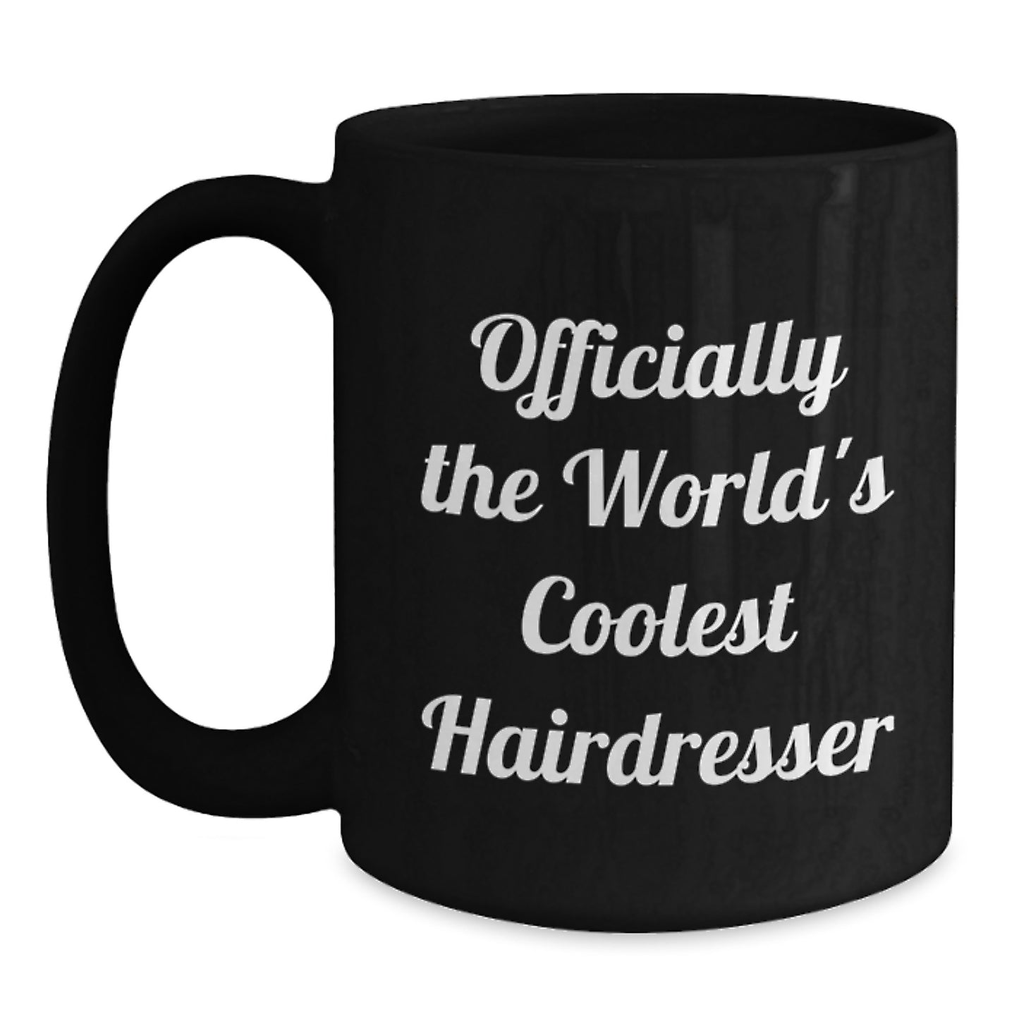 Funny Hairdresser Gifts from Friends for Hairdresser, Officially The World's Coolest Hairdresser, Black Coffee Mug for Graduation Unique Gifts - Main