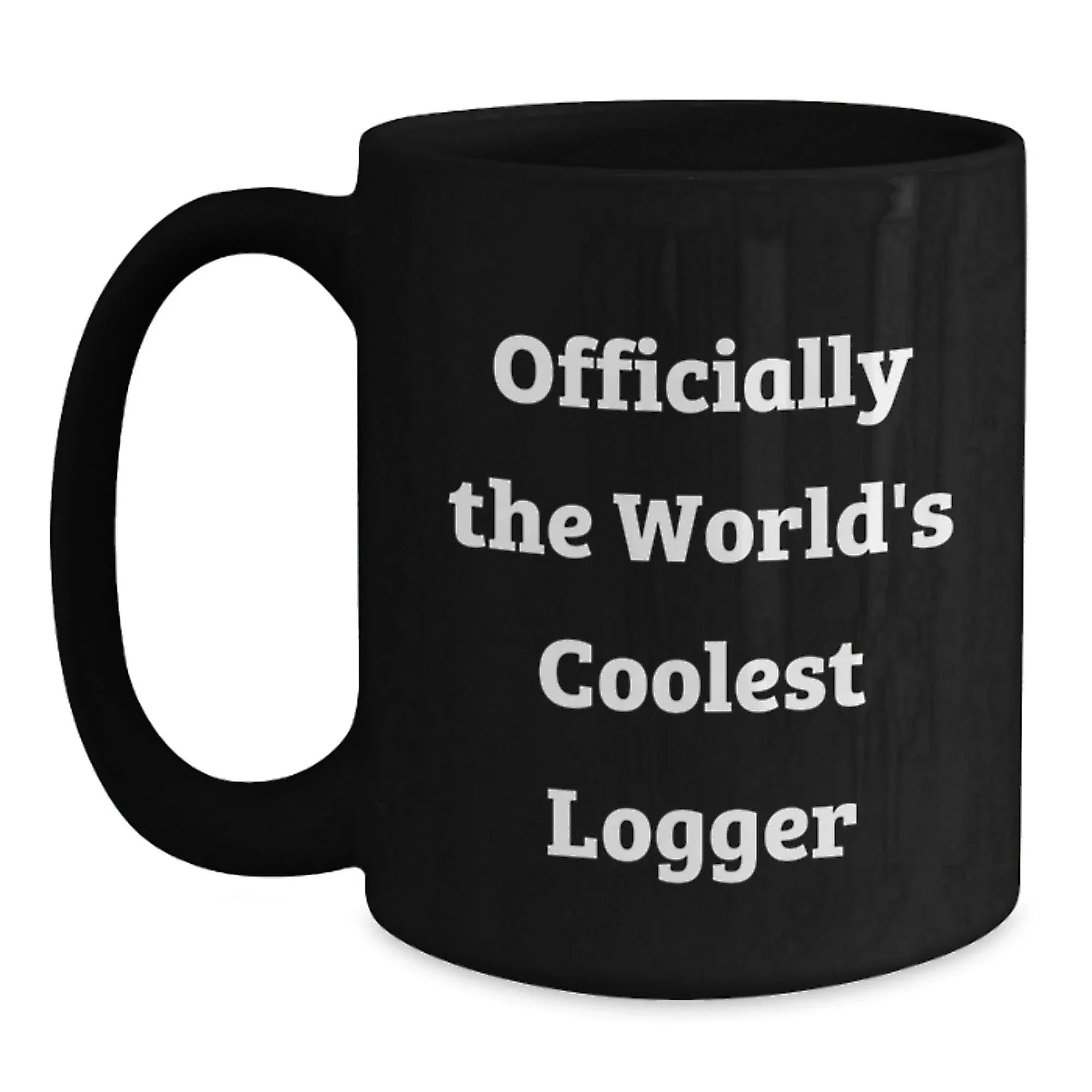Funny Logger Gifts - 'Officially The Worlds Coolest Logger' Black Coffee Mug, Great Christmas Unique Gifts for Logger Men, Women, Friends, Family
