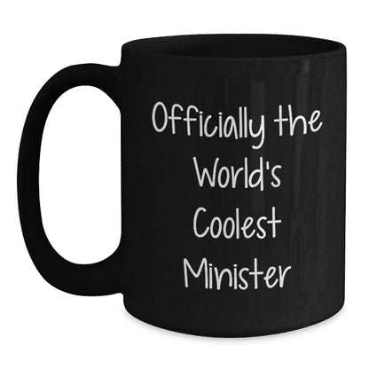Funny Minister Gifts, Officially The World's Coolest Minister Quote, Black Coffee Mug for Minister, Unique Christmas Unique Gifts from Men to Minister - Main