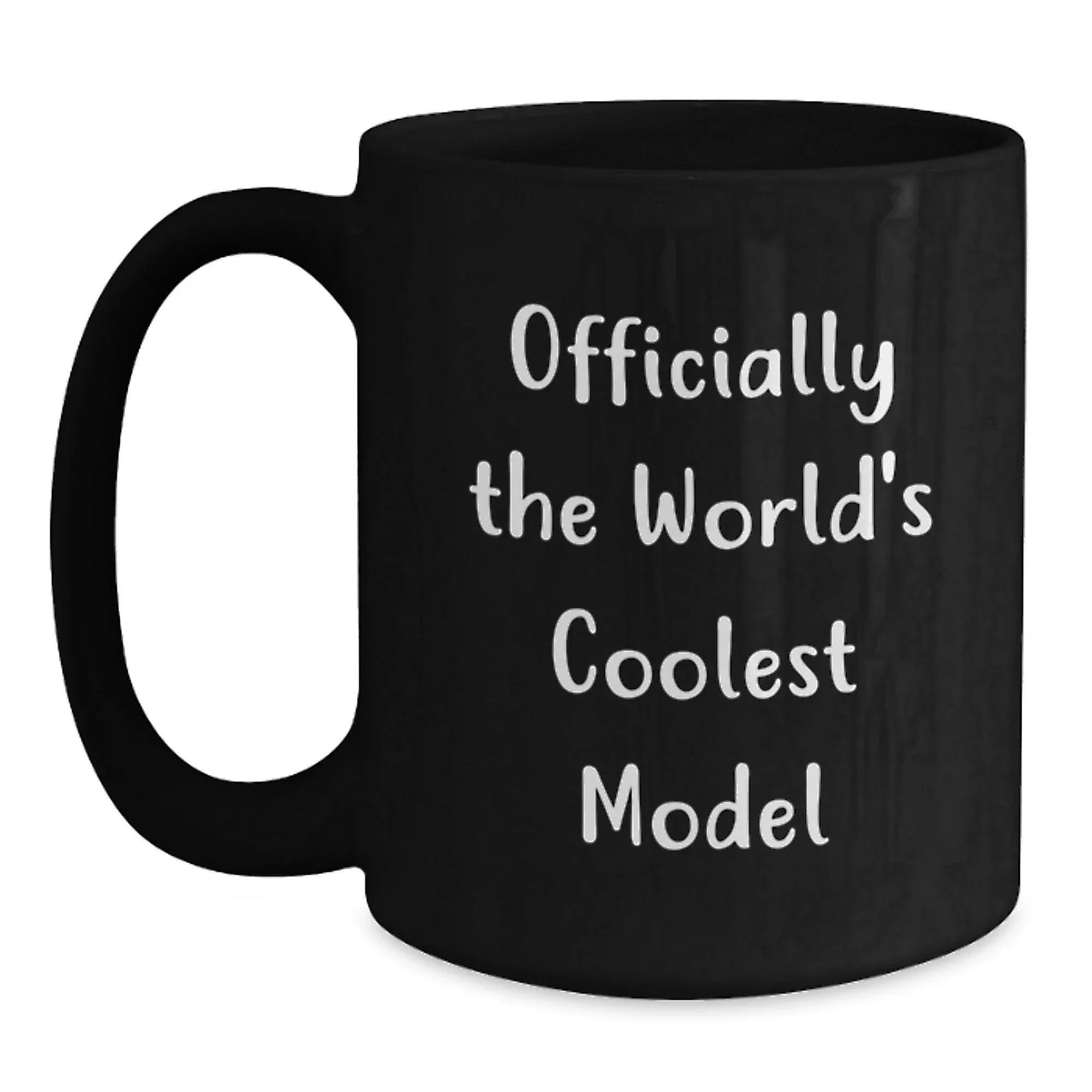 Funny Model Gifts for Christmas, Funny Black Coffee Mug Inspired by Officially The World's Coolest Model, Gift from Friends to Model Enthusiasts